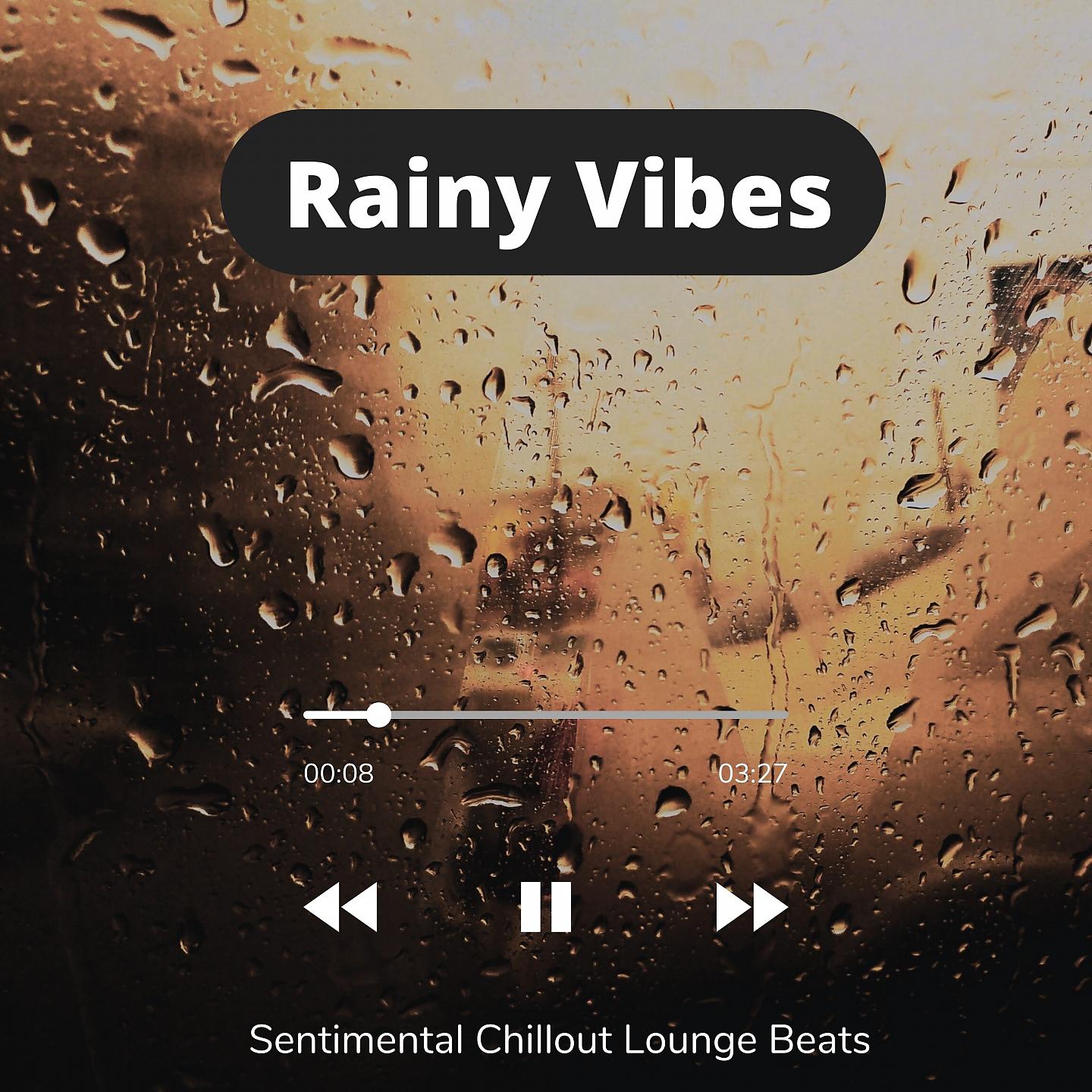 Постер альбома Rainy Vibes