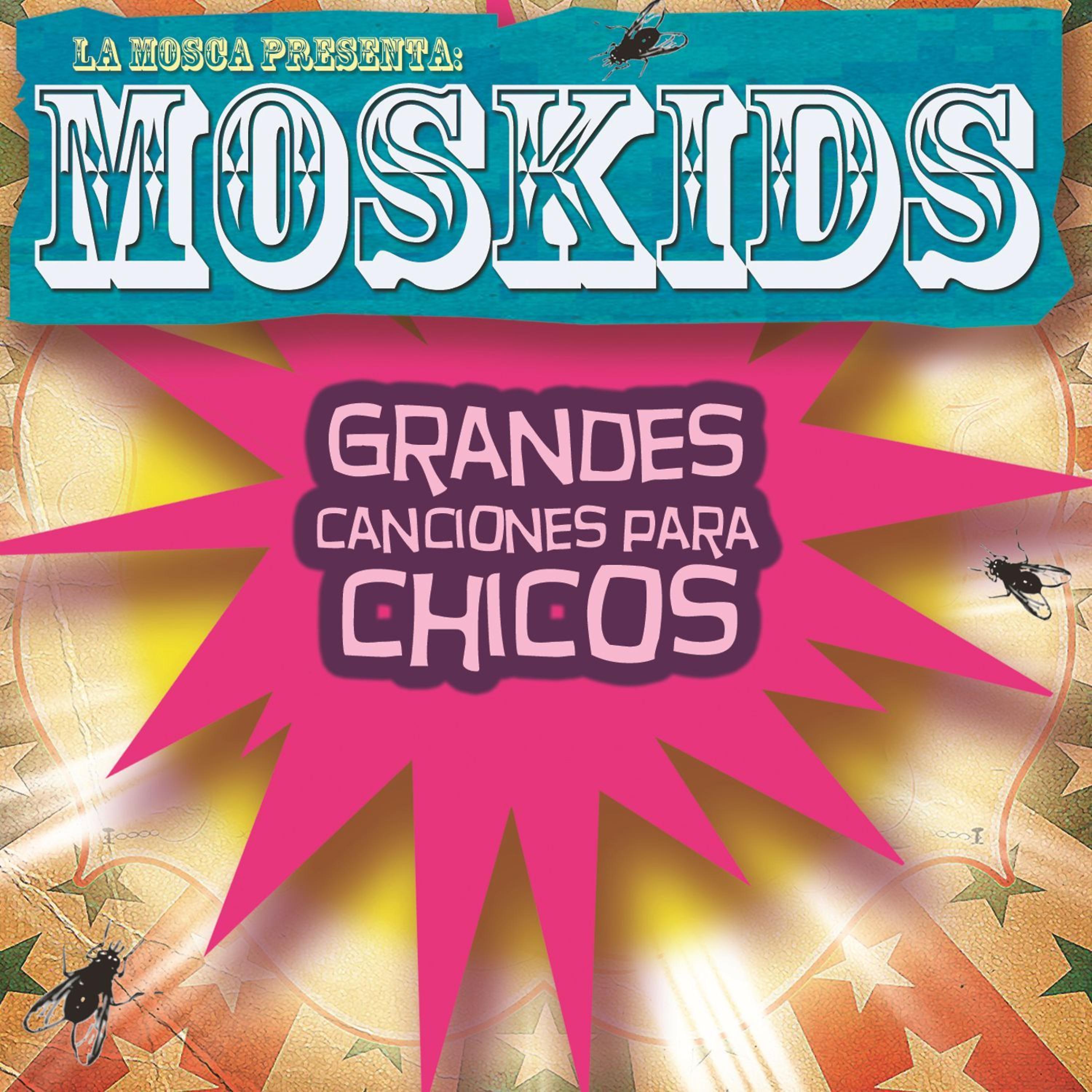 Постер альбома Moskids Grandes Canciones Para Chicos