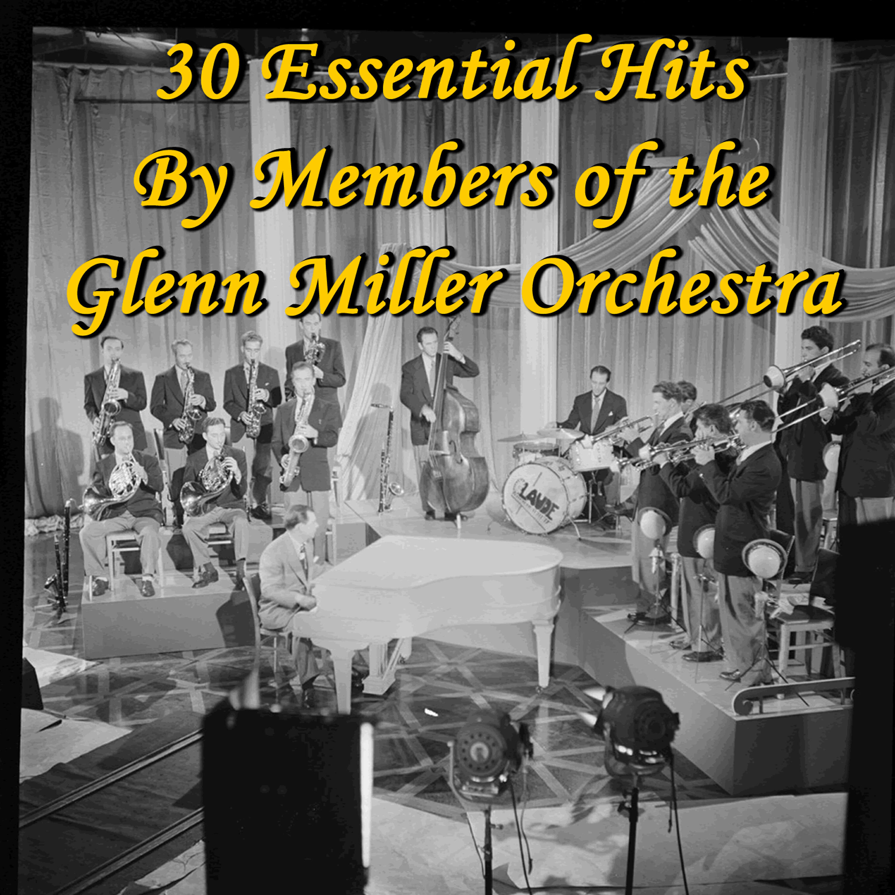 Members of the Glenn Miller Orchestra - Chattanooga Choo Choo