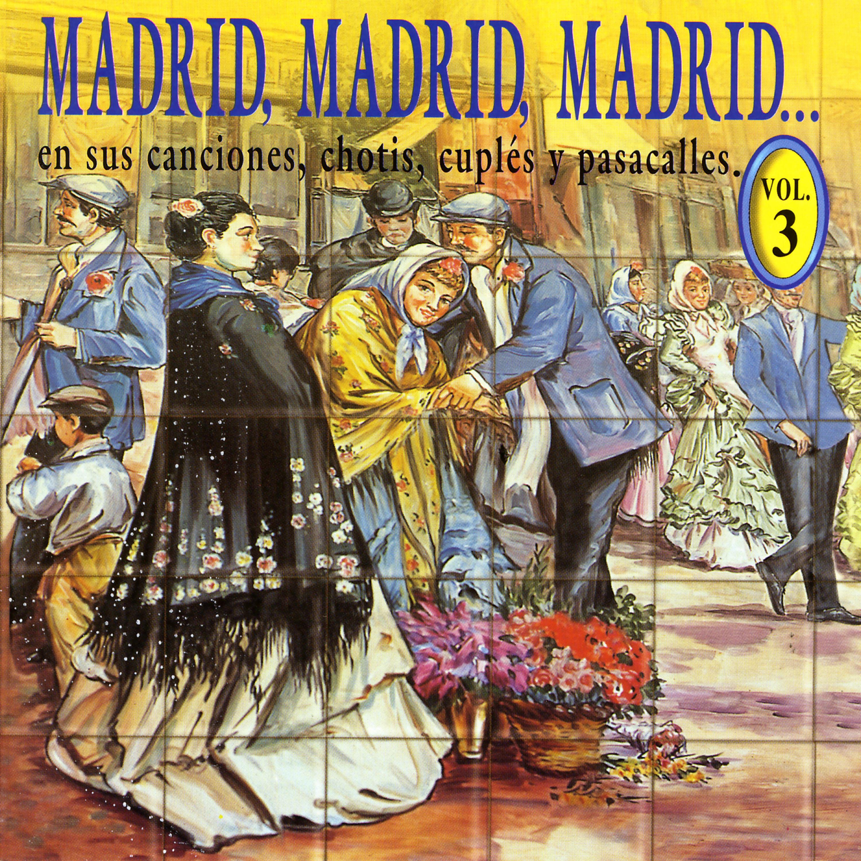 Постер альбома Madrid, Madrid, Madrid Vol. 3
