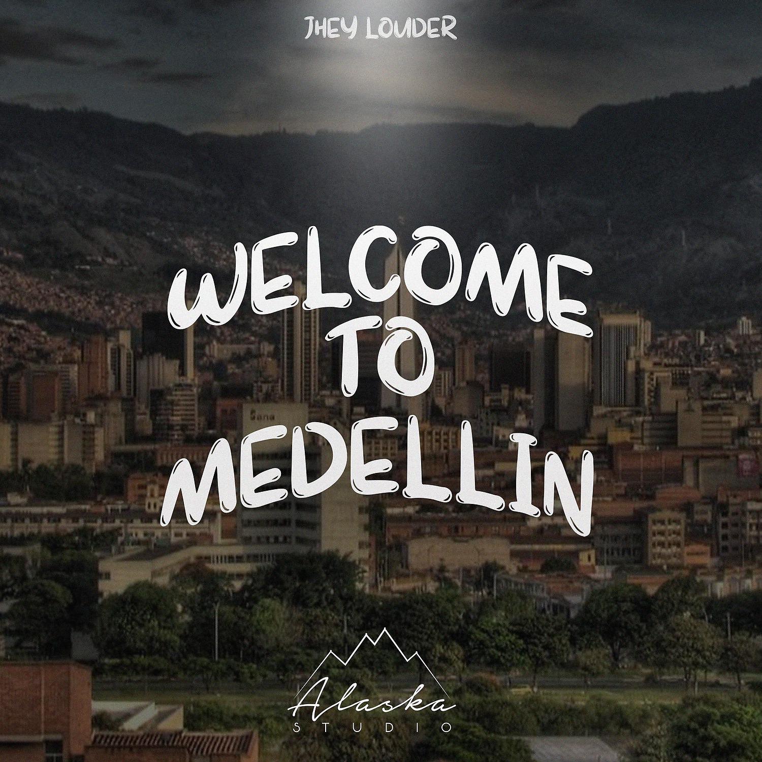 Постер альбома Welcome to Medellin