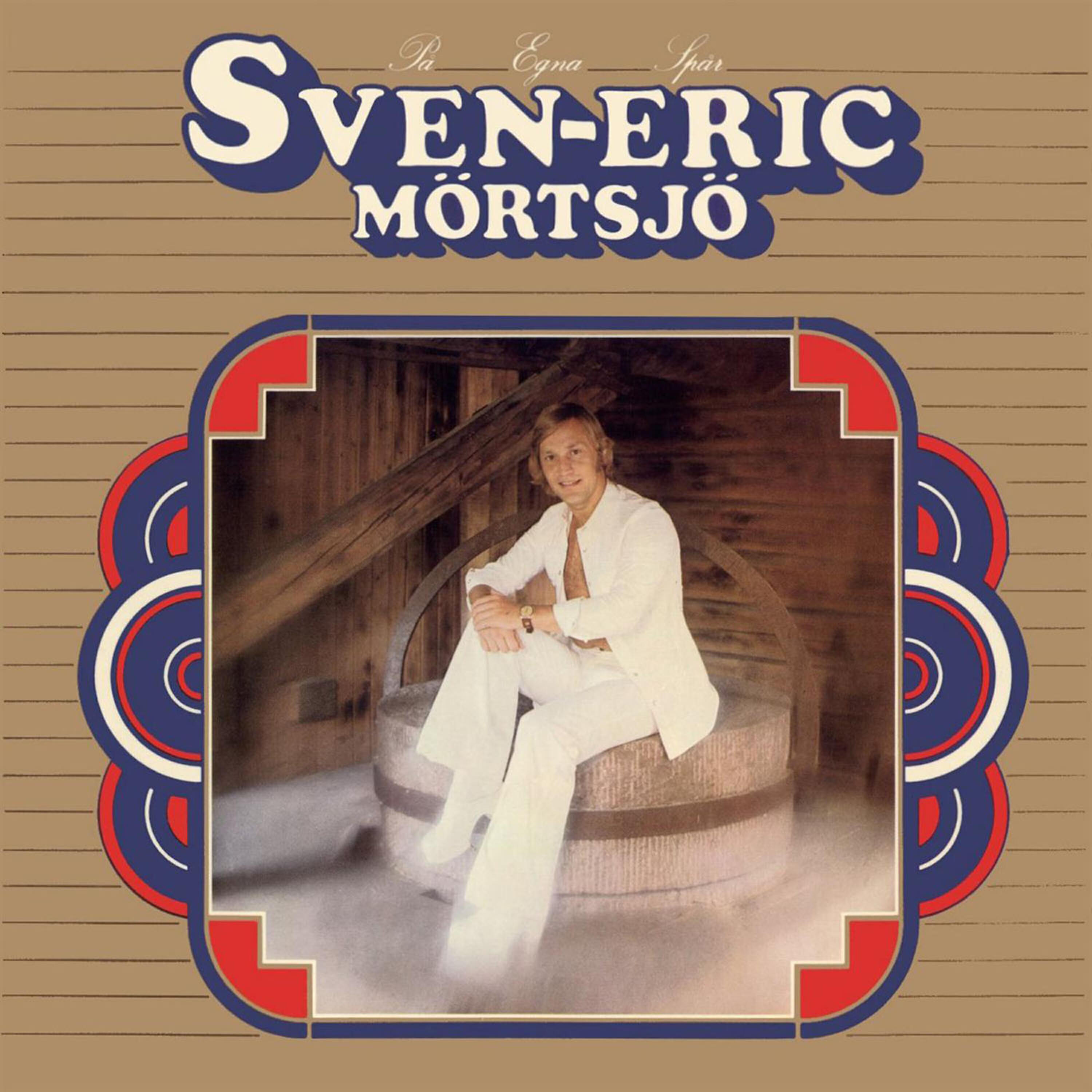 Sven-Eric Mörtsjö - Att Se Dej Är Att Ge Sej (To Know Him Is To Love Him)