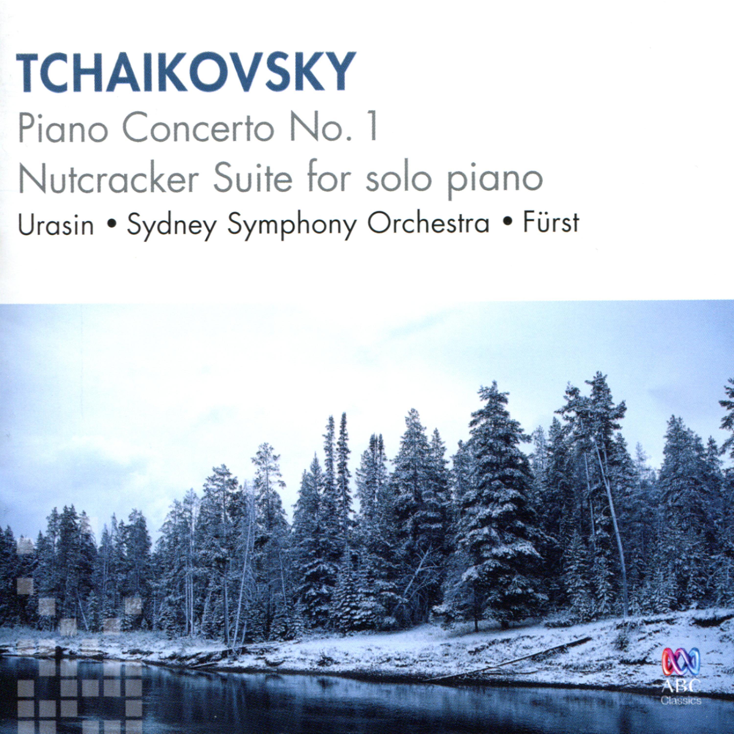 Постер альбома Tchaikovsky: Piano Concerto No. 1, Nutcracker Suite for Solo Piano