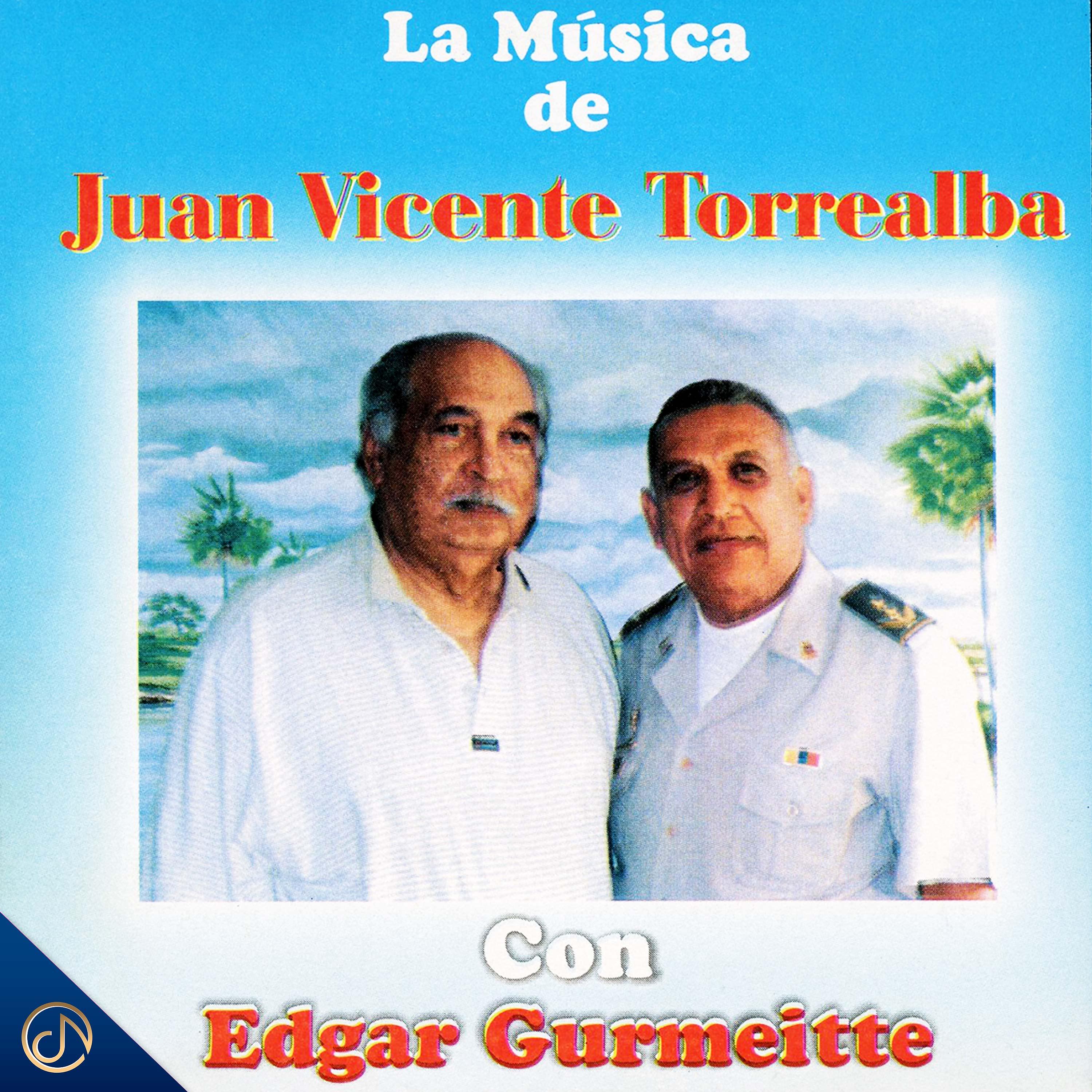 Постер альбома La Música de Juan Vicente Torrealba