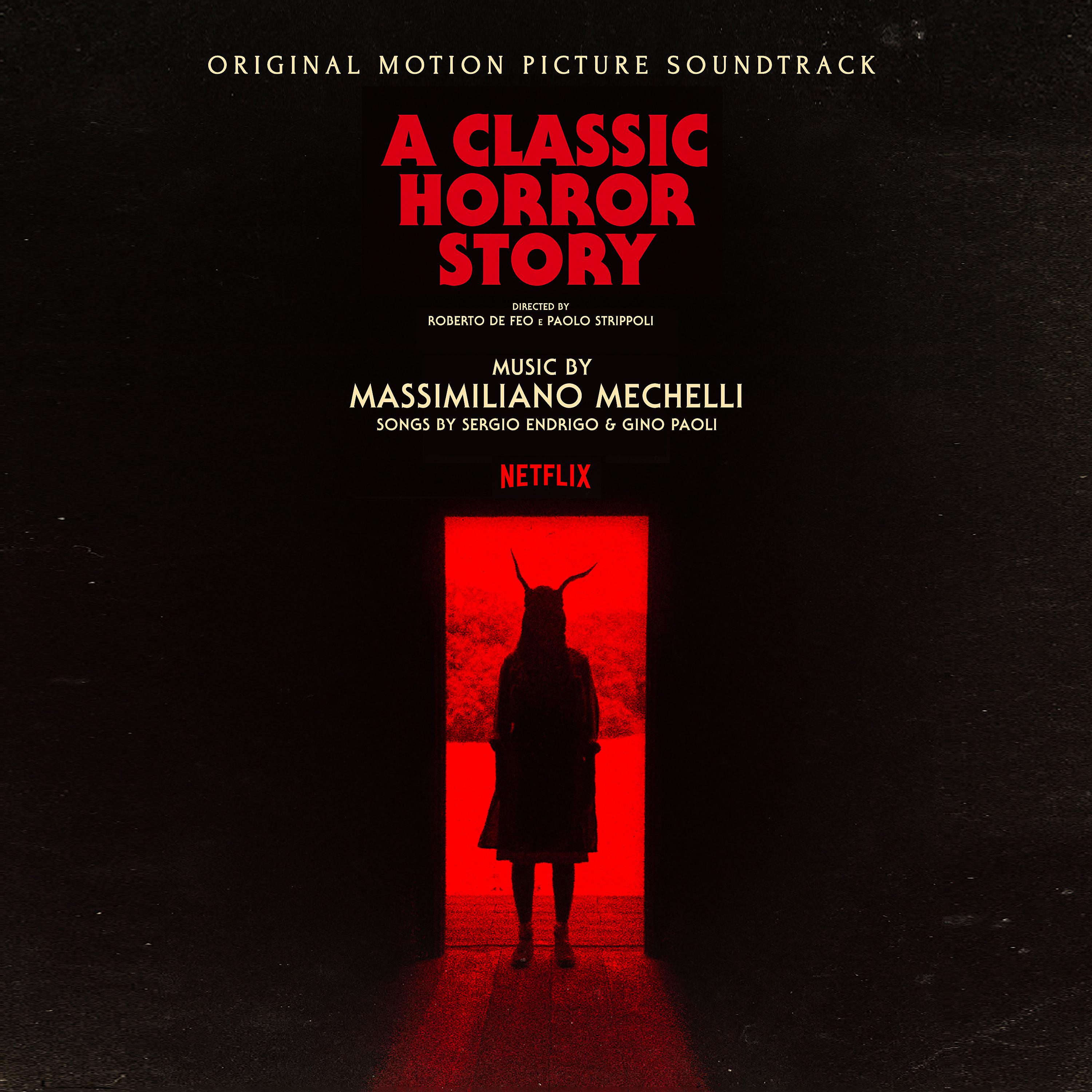 Постер альбома A Classic Horror Story (Original Motion Picture Soundtrack)