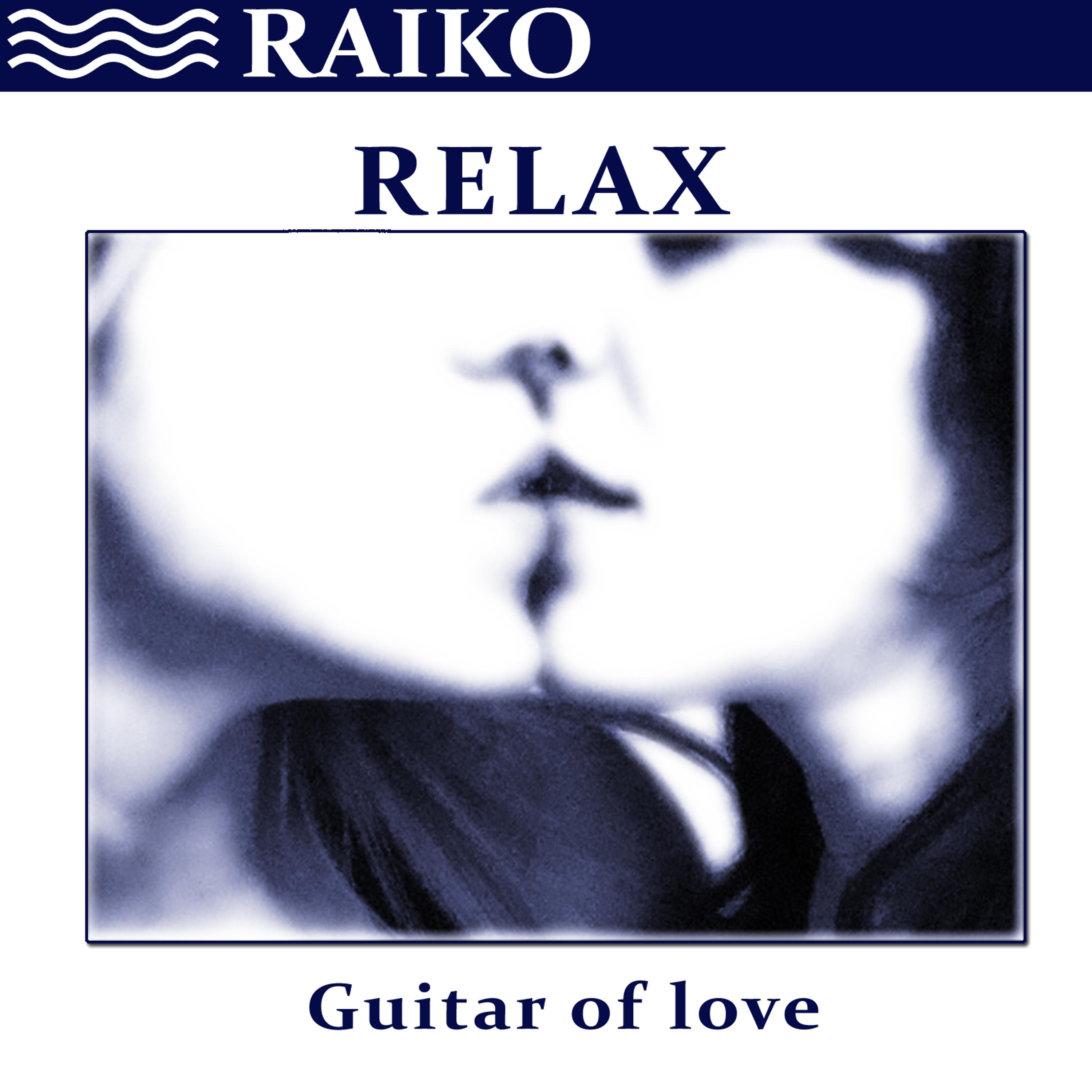 Постер альбома Relax: Guitar of Love - Single