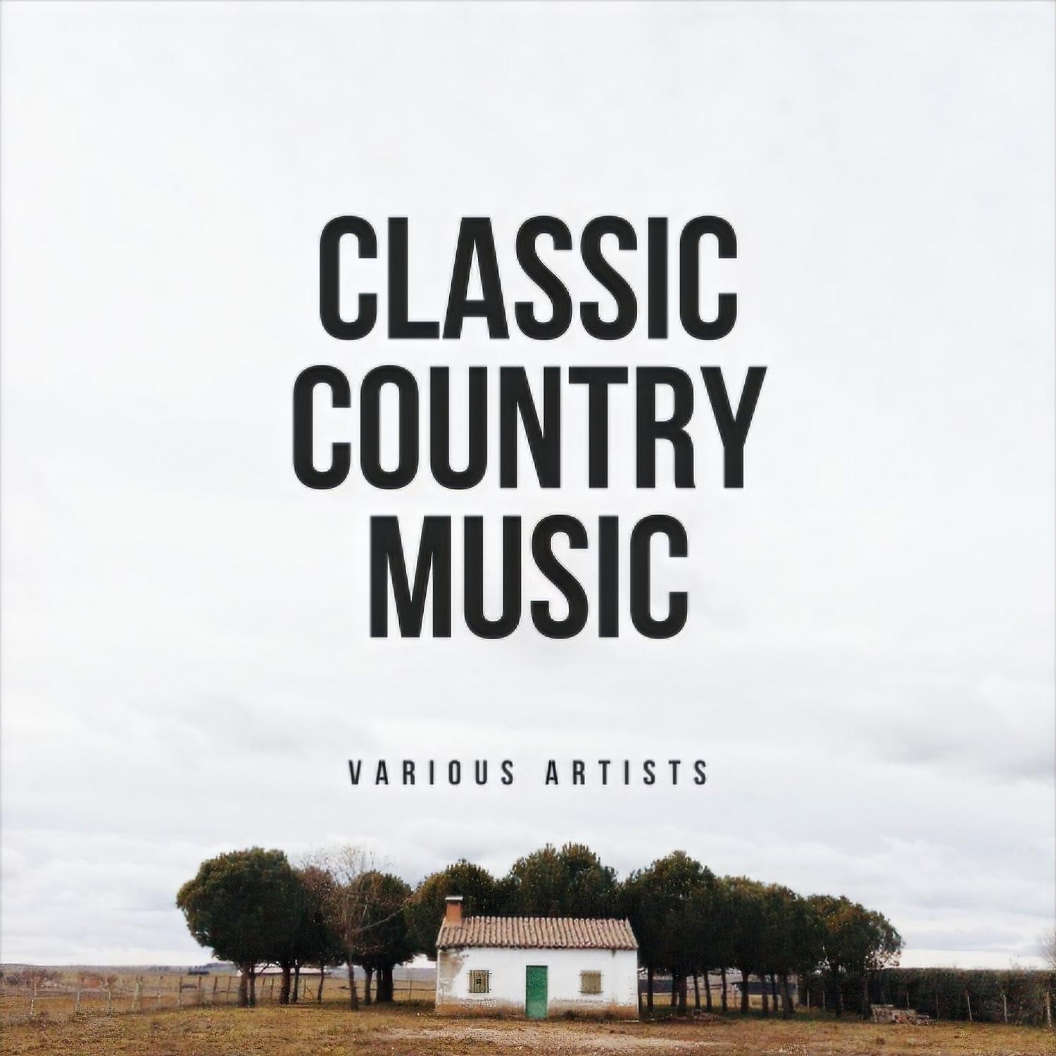 Постер альбома Classic Country Music