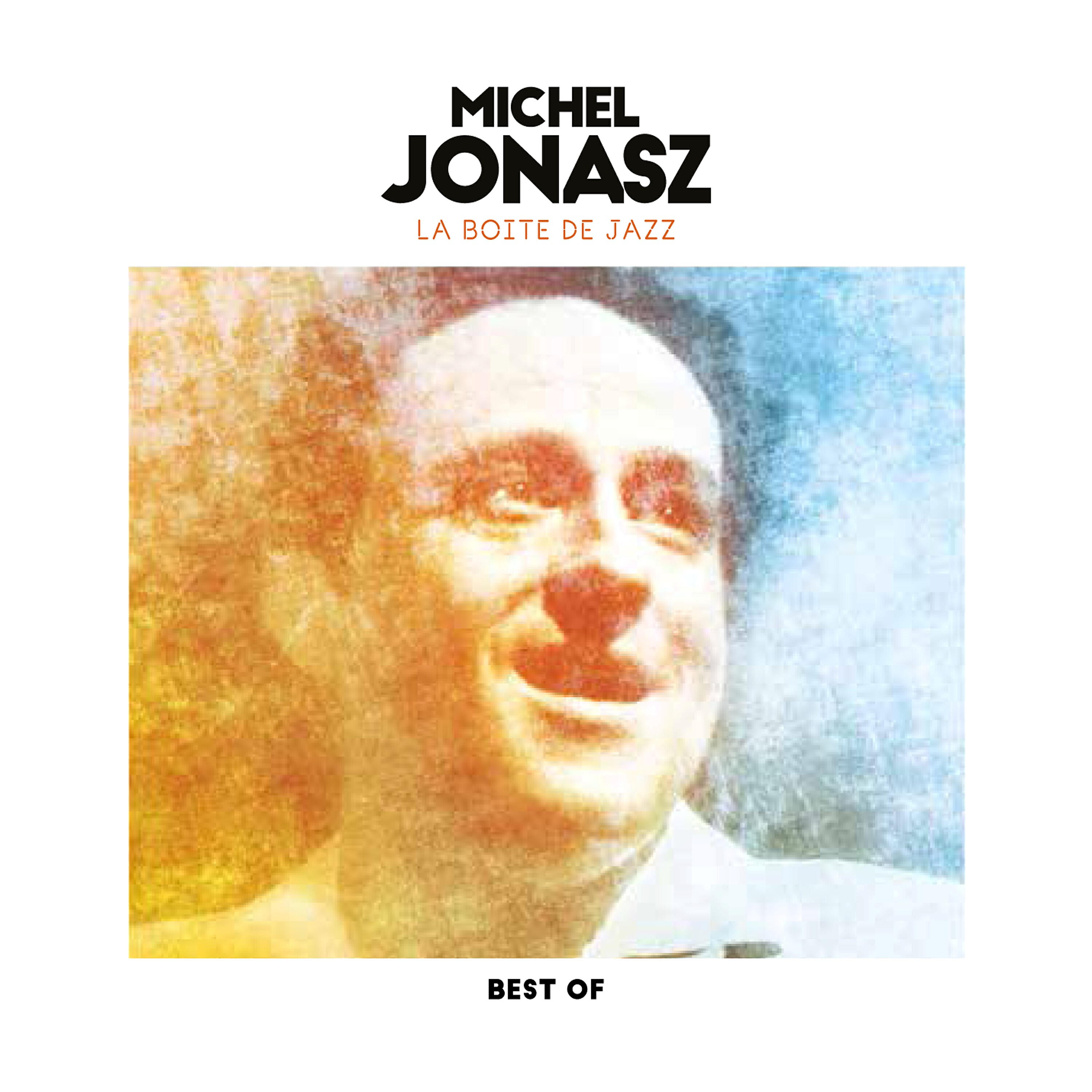 Michel Jonasz - La fabuleuse histoire de Mister Swing