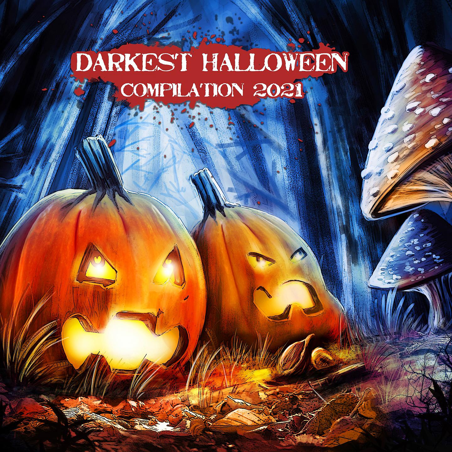Постер альбома Darkest Halloween Compilation 2021