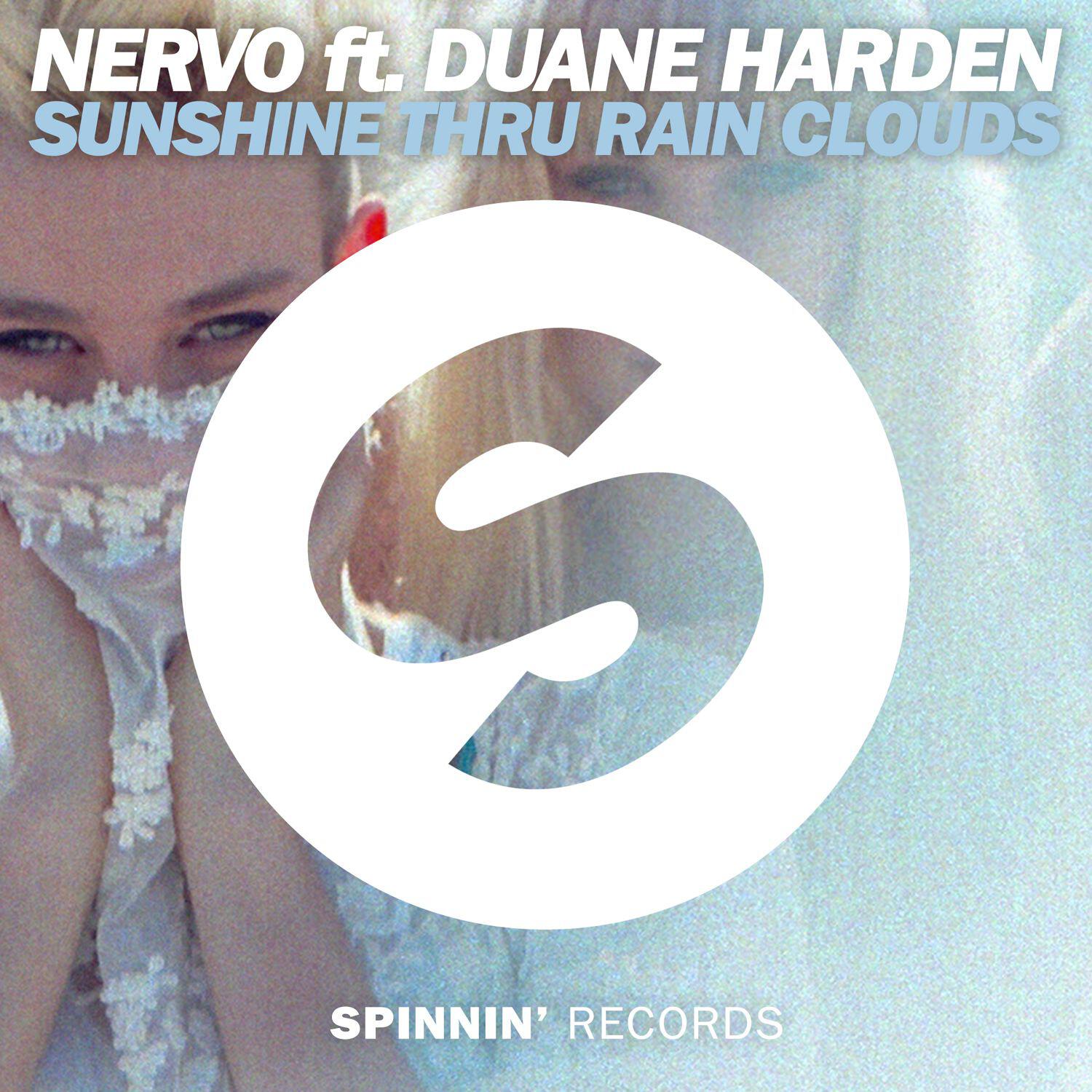 NERVO - Sunshine Thru Rain Clouds (feat. Duane Harden) [Radio Edit]