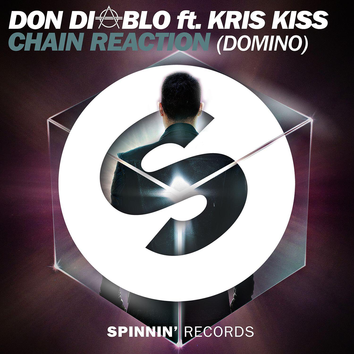 Don Diablo - Chain Reaction (Domino) [feat. Kris Kiss]