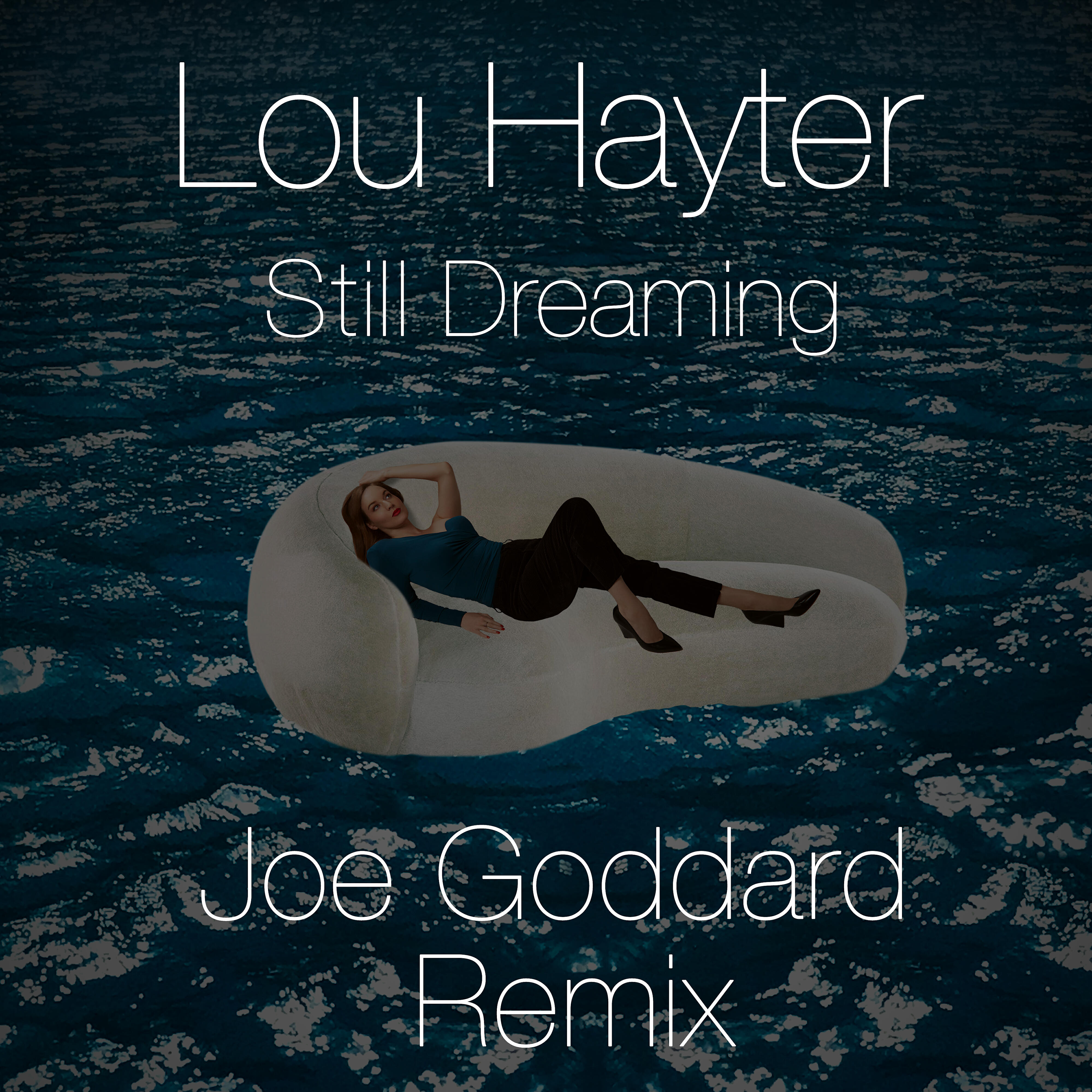 Lou Hayter - Still Dreaming (Joe Goddard Dub)
