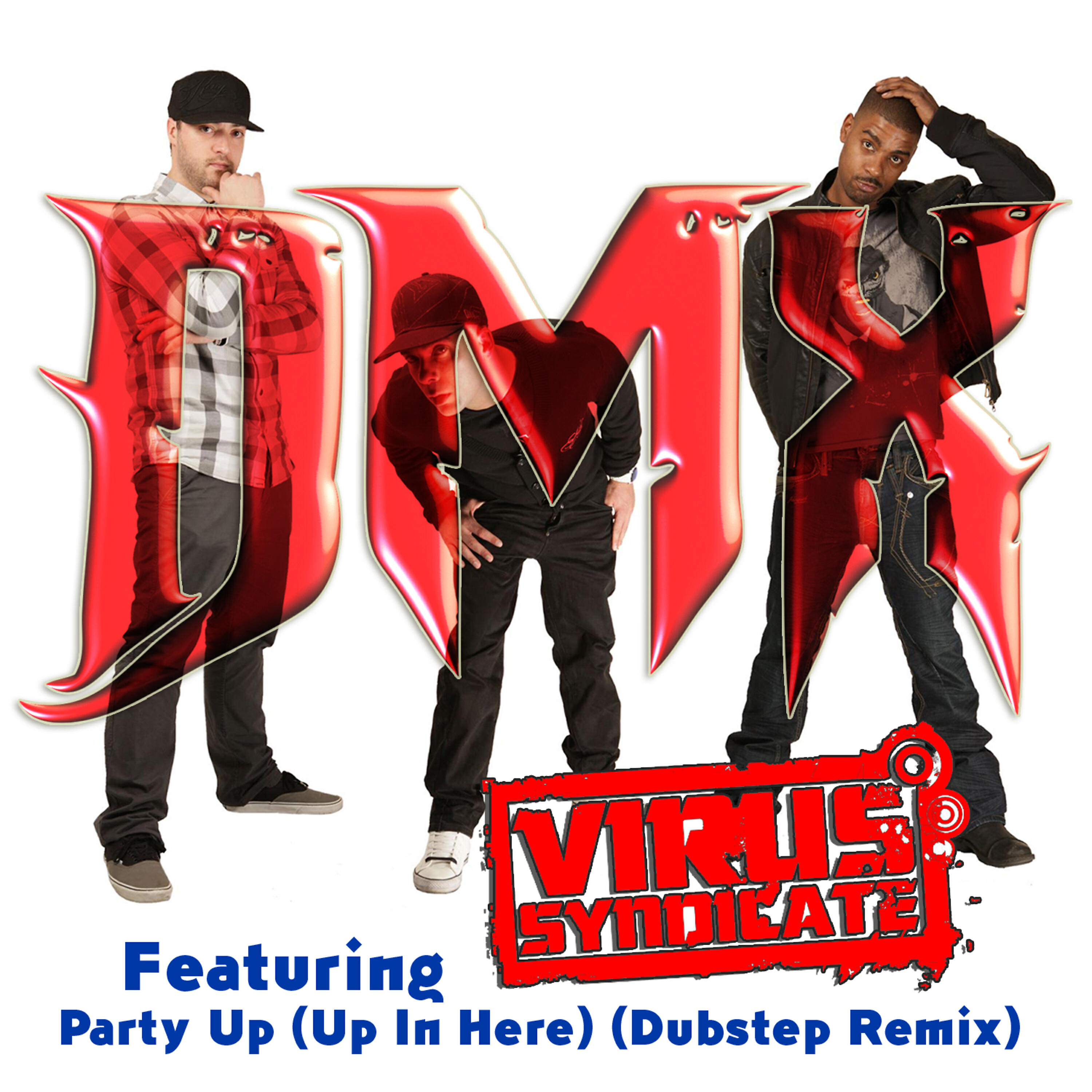 Virus Syndicate  - Party Up (Up In Here) [Dubstep Remix]