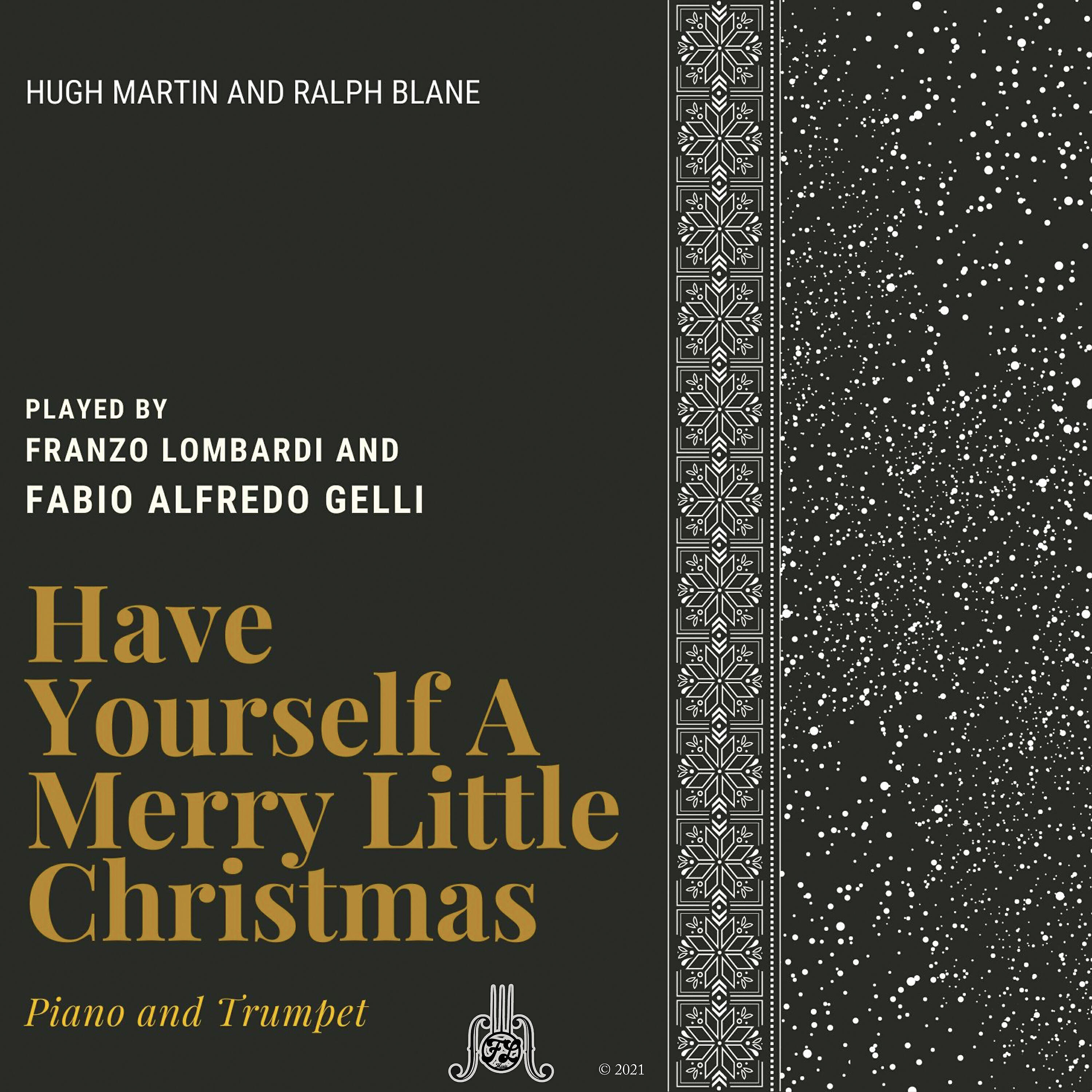 Franzo Lombardi - Have Yourself A Merry Christmas (Piano and Trumpet)