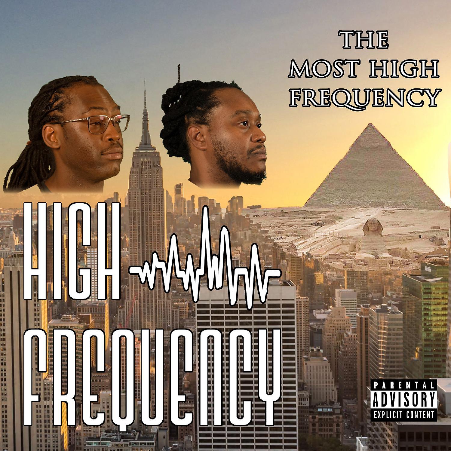 Постер альбома The Most High Frequency