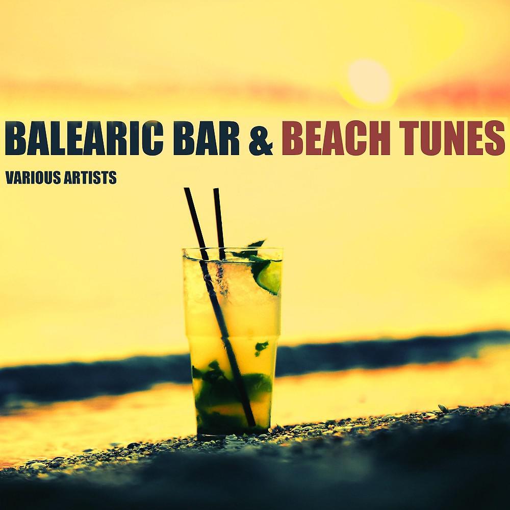 Постер альбома Balearic Bar & Beach Tunes