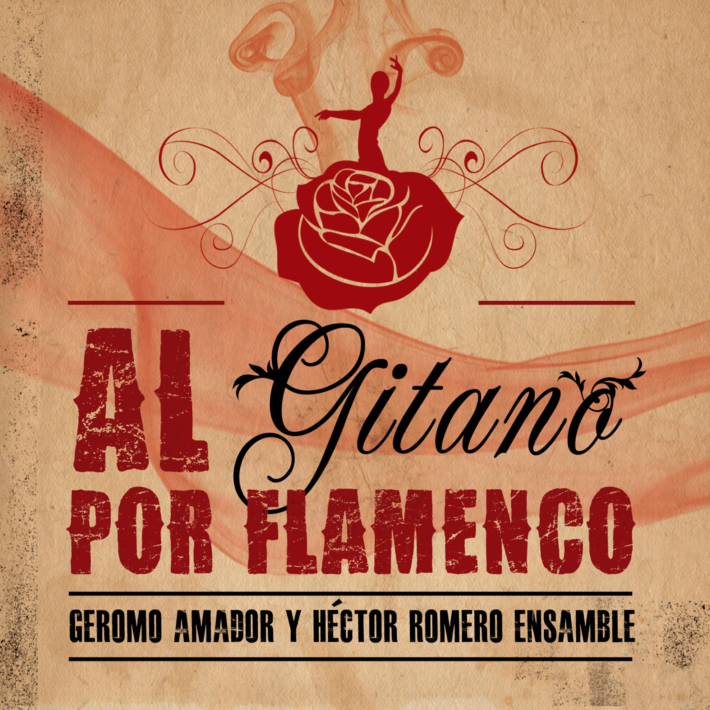 Постер альбома Al Gitano por Flamenco (Tributo del flamenco a Sandro)