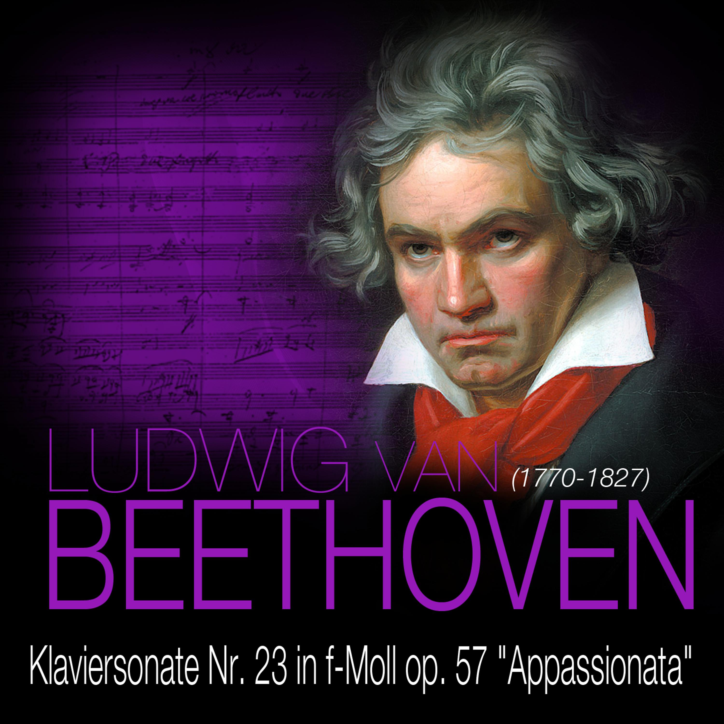 Постер альбома Beethoven: Klaviersonate Nr. 23 in f-Moll op. 57 "Appassionata"