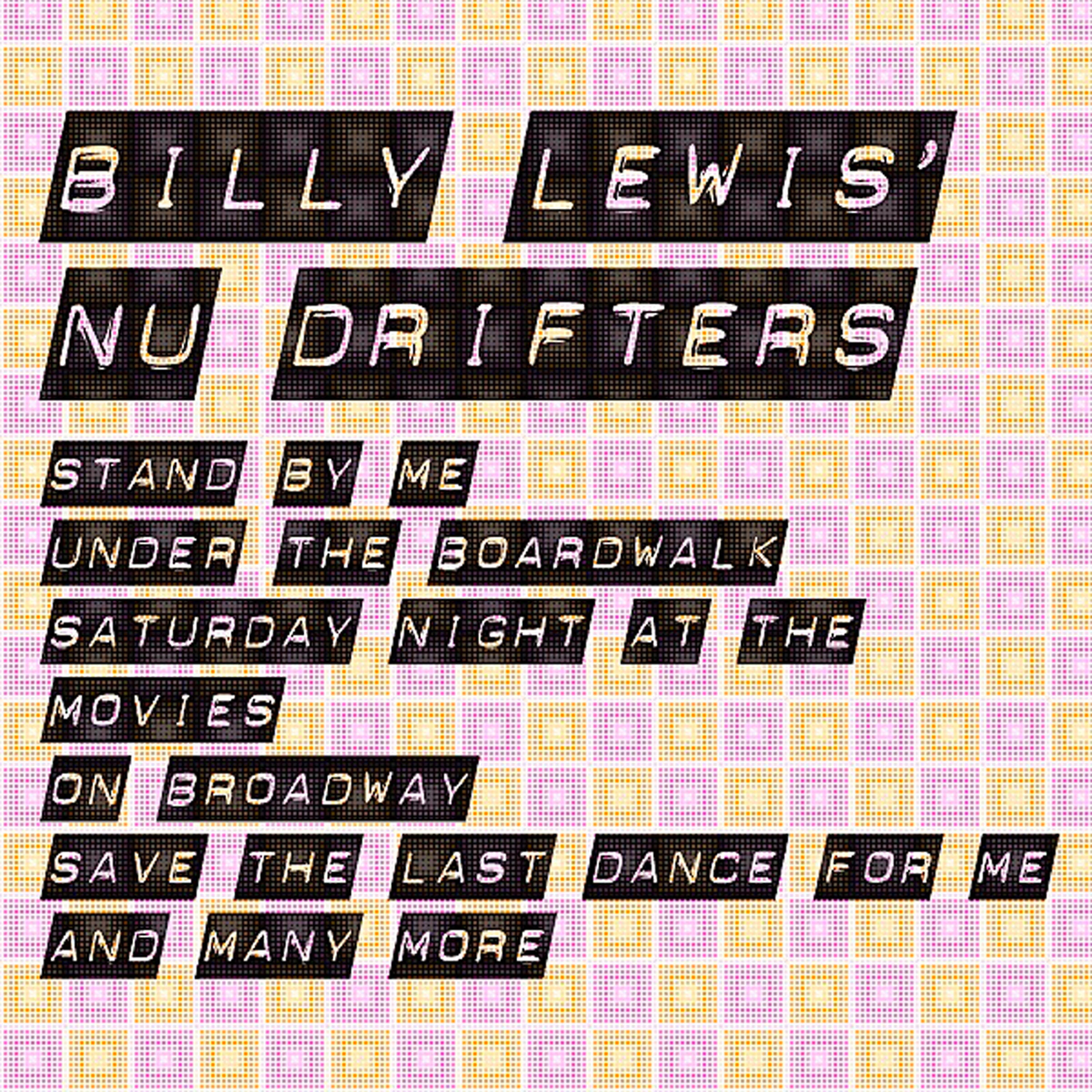 Billy Lewis' Nu Drifters - On Broadway
