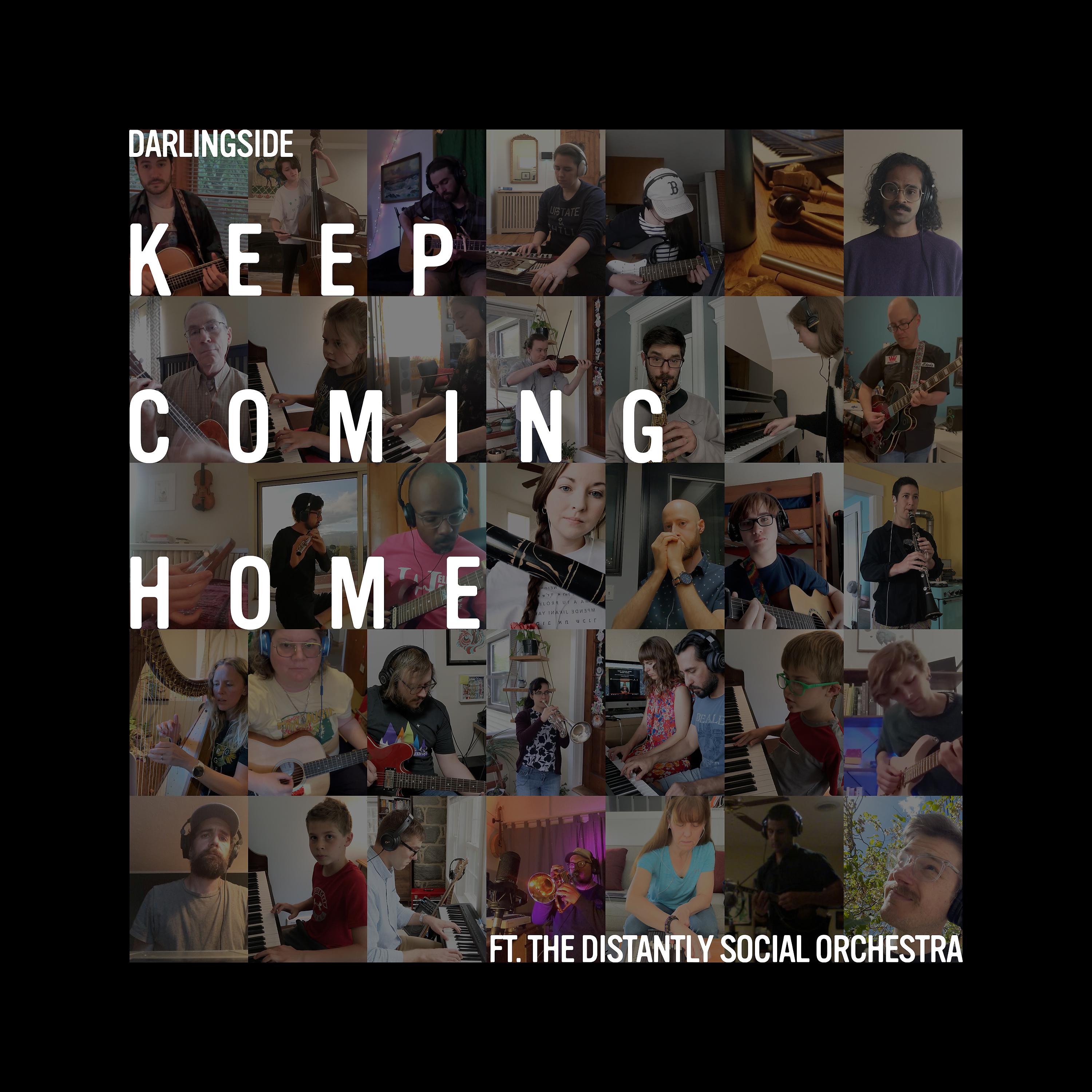 Постер альбома Keep Coming Home (feat. The Distantly Social Orchestra)