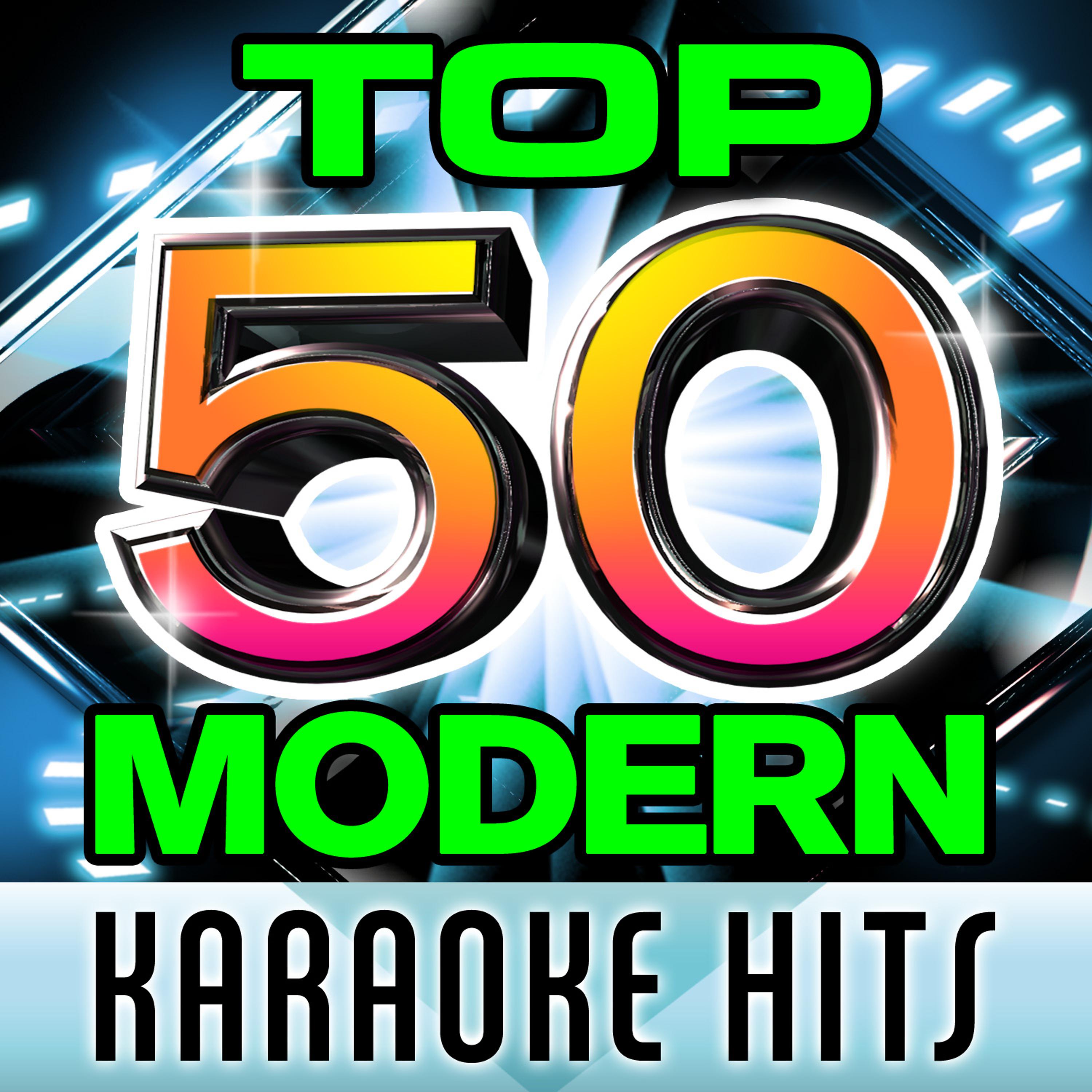 Постер альбома Top 50 Modern Karaoke Hits