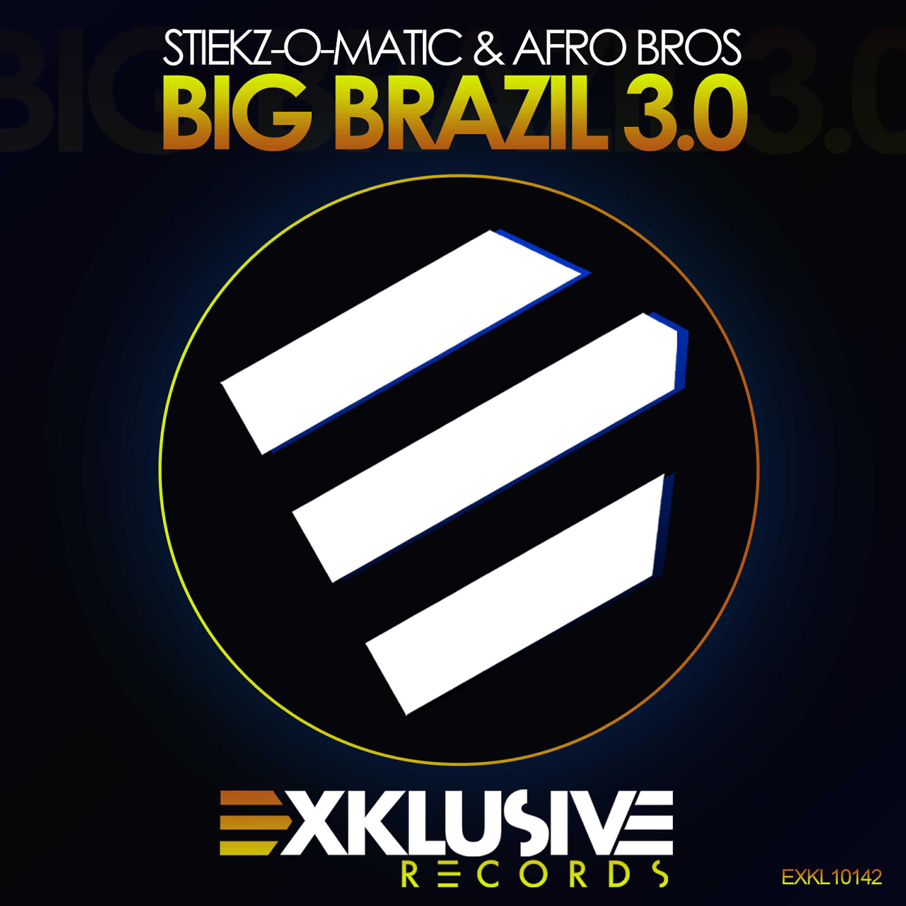 Stiekz-O-Matic - Big Brazil 3.0 (Original Mix)
