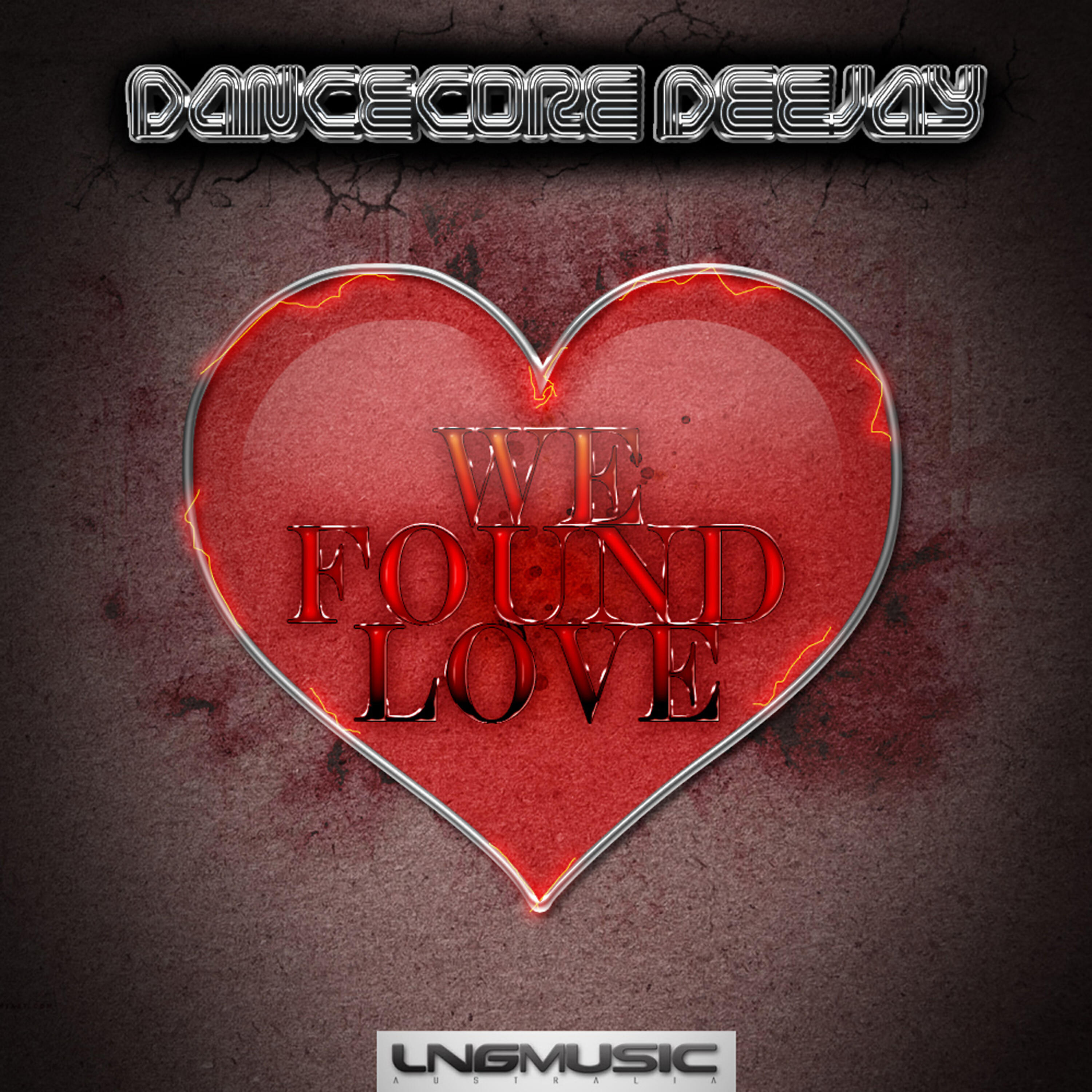 Dancecore Deejay - We Found Love (Diamond Boy & Morty Simmons Remix Edit)