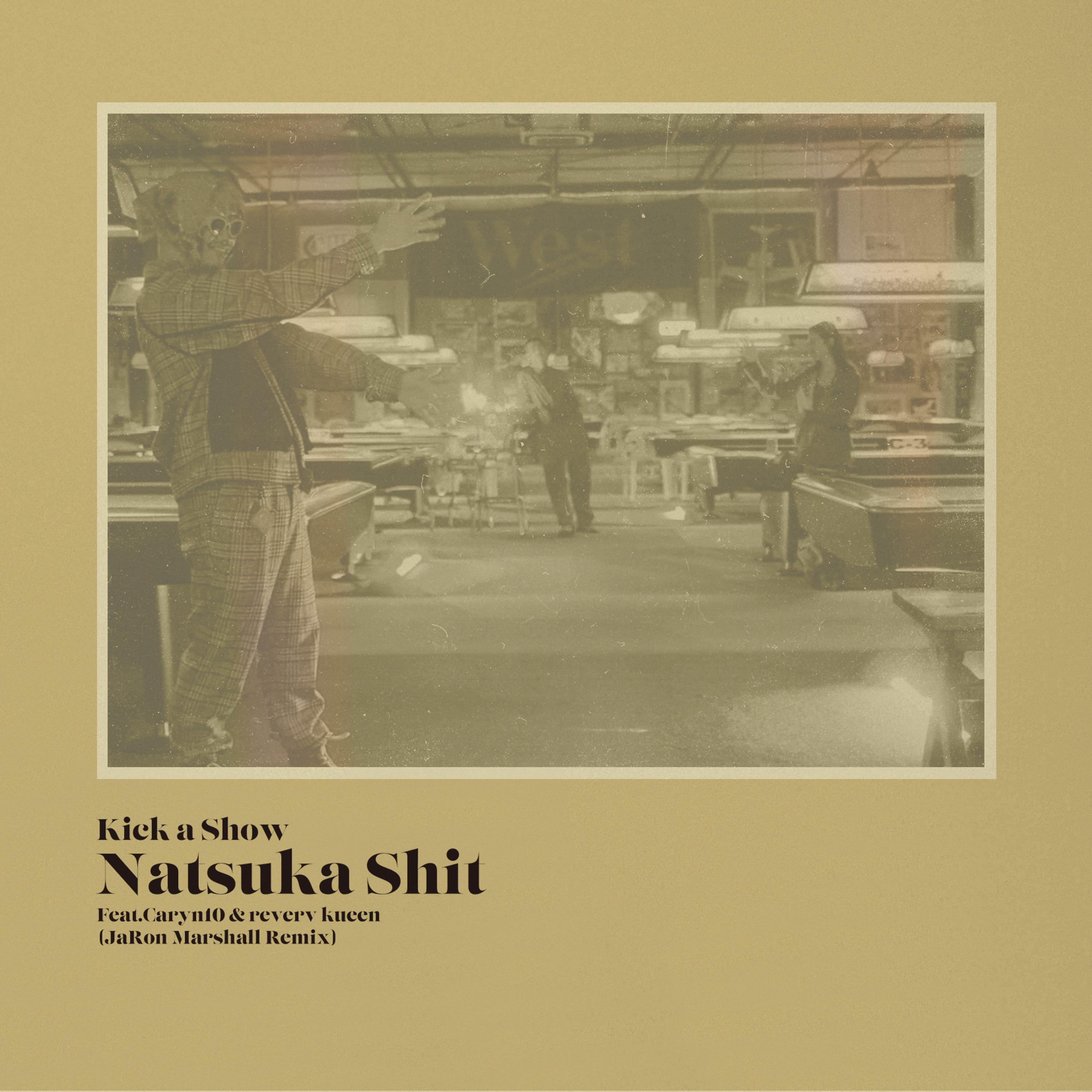 Постер альбома Natsuka Shit (Jaron Marshall Remix)