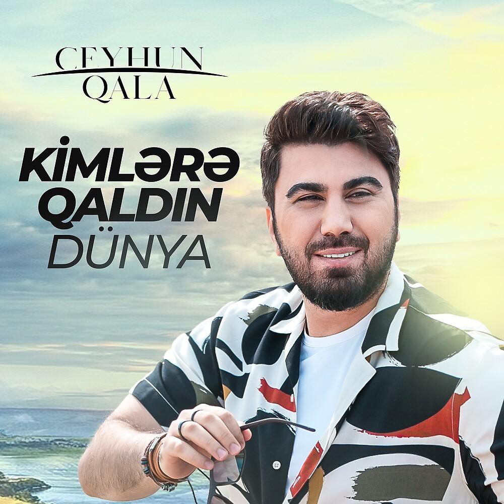 Постер альбома Kimlere Qaldın Dünya