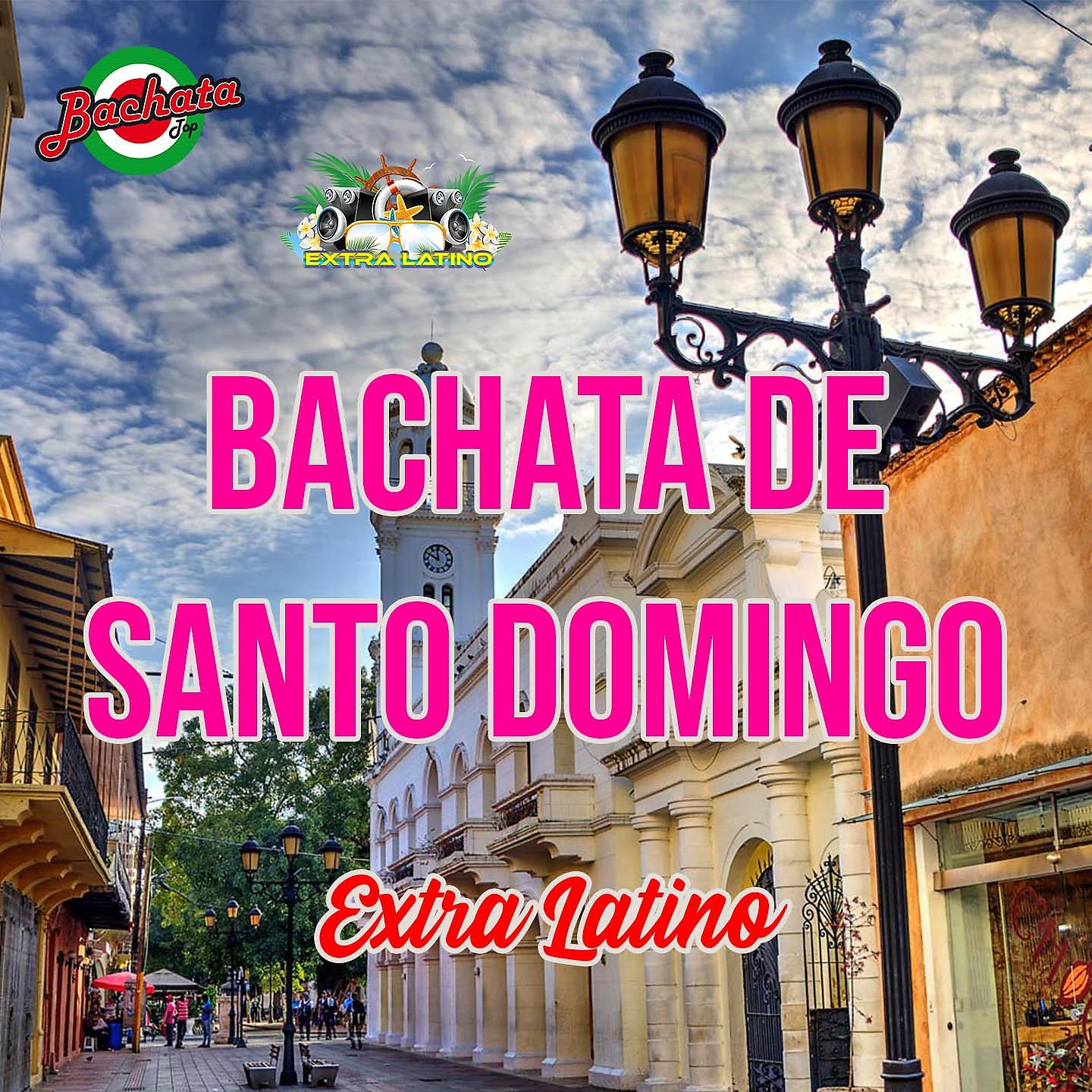 Постер альбома Bachata de Santo Domingo