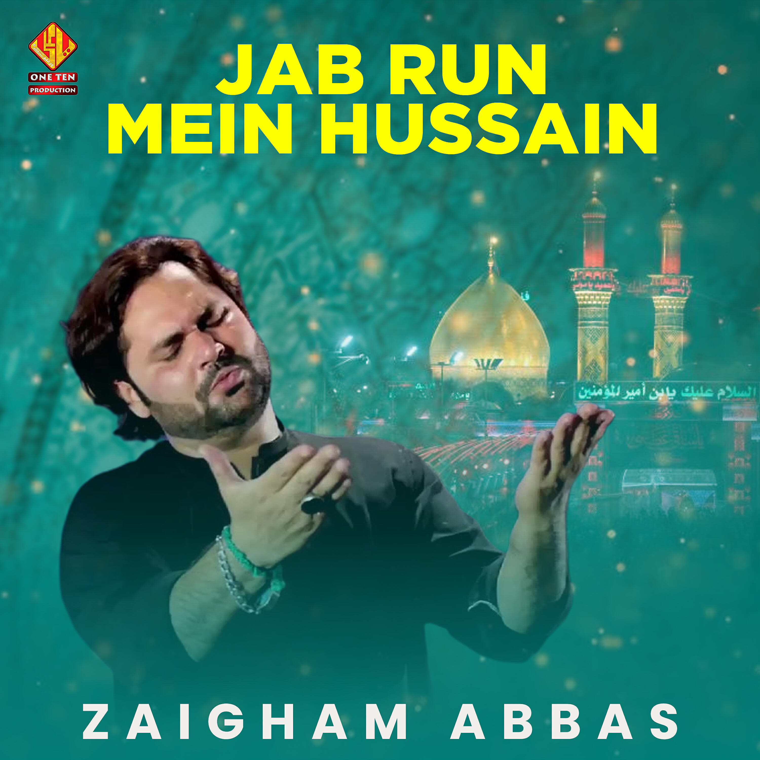 Zaigham Abbas - Zainab Mera Abbas