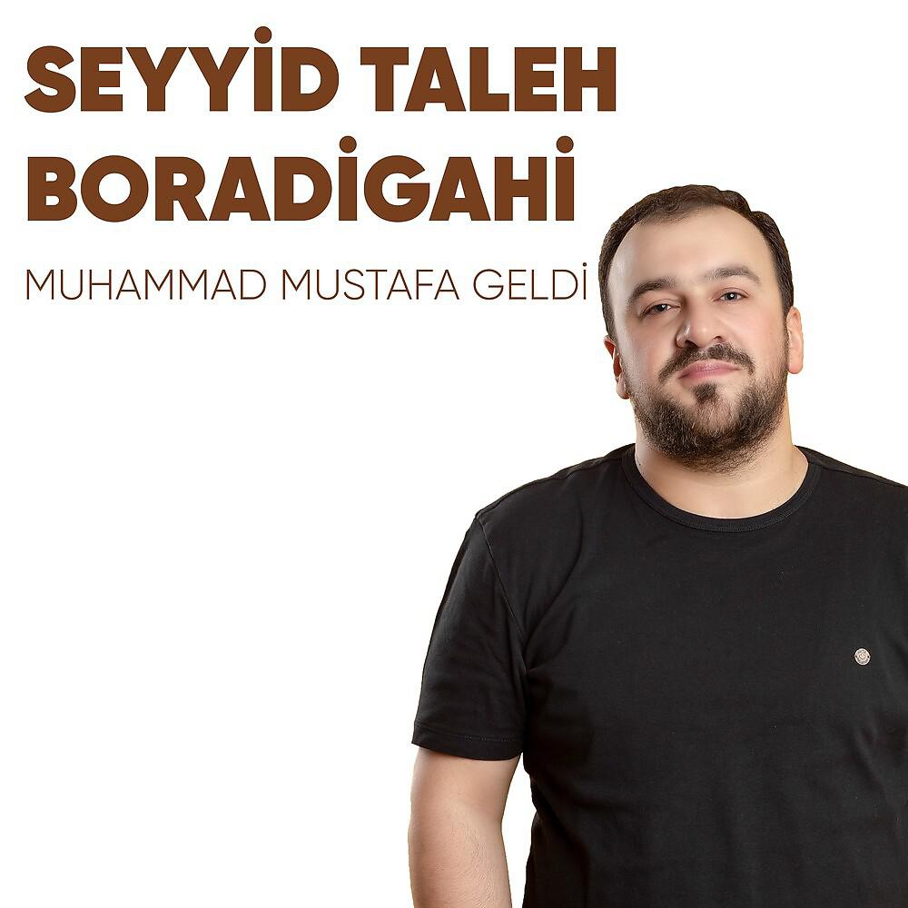 Постер альбома Muhammad Mustafa Geldi