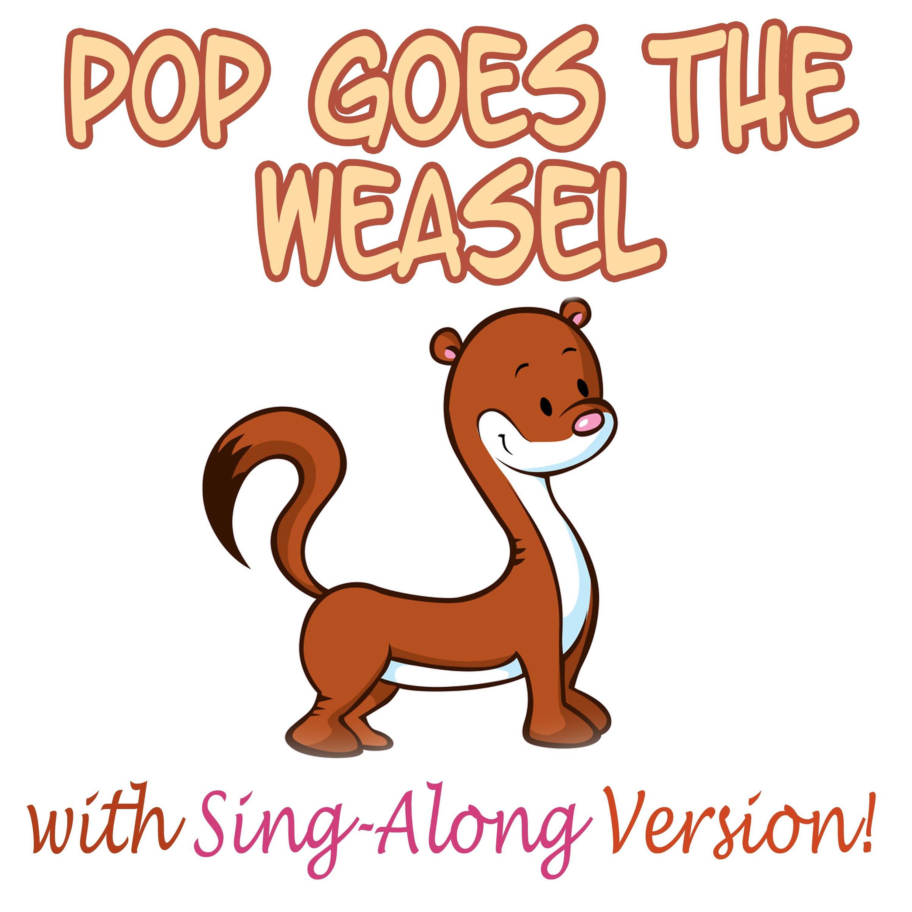 Постер альбома Pop Goes the Weasel
