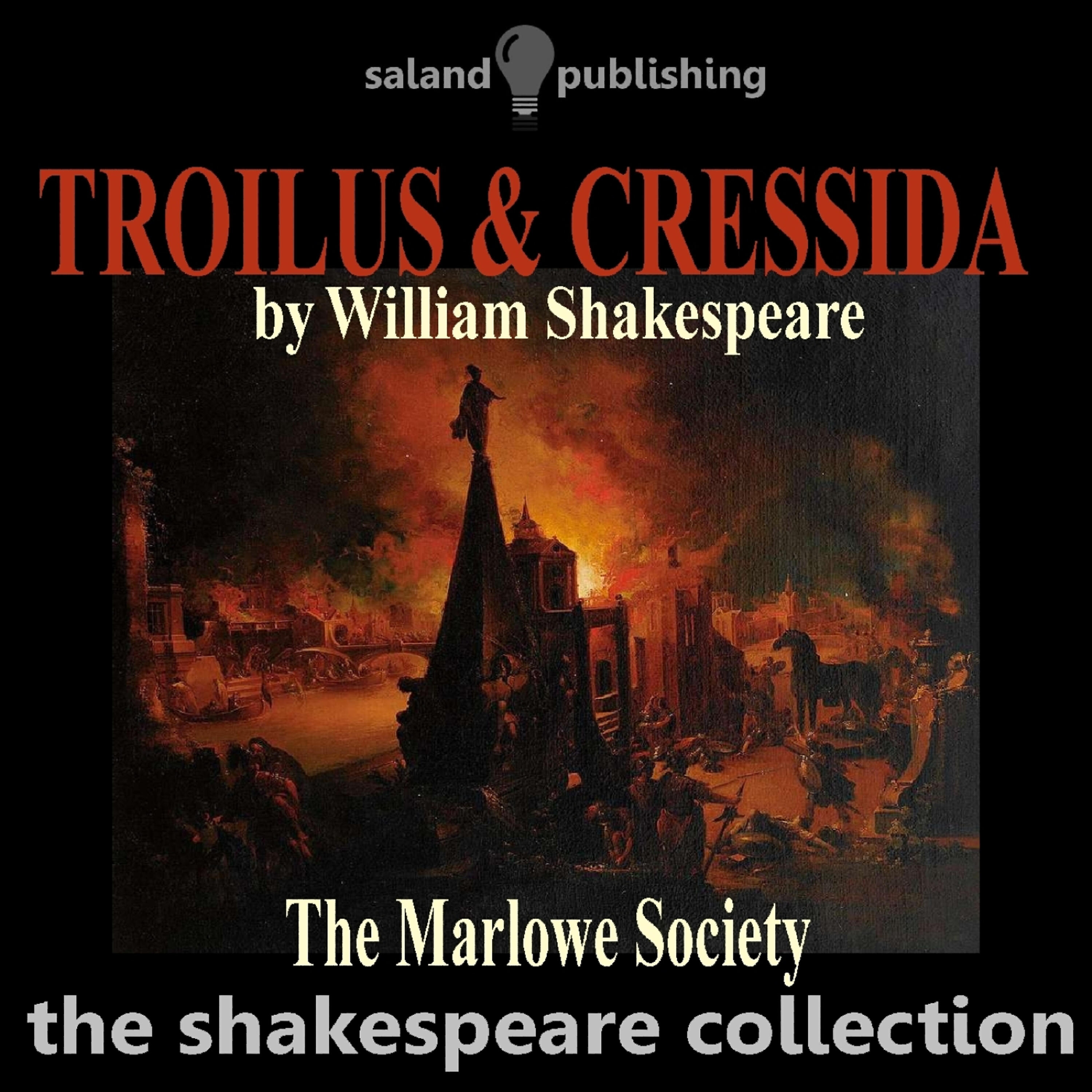 The Marlowe Society - Troilus and Cressida