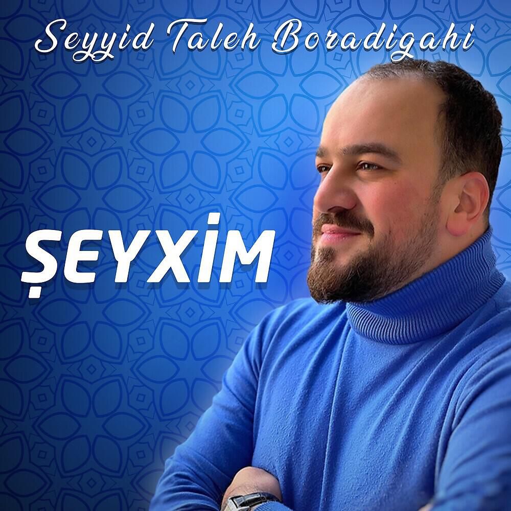 Seyyid Taleh Boradigahi - Nebiler Sultani
