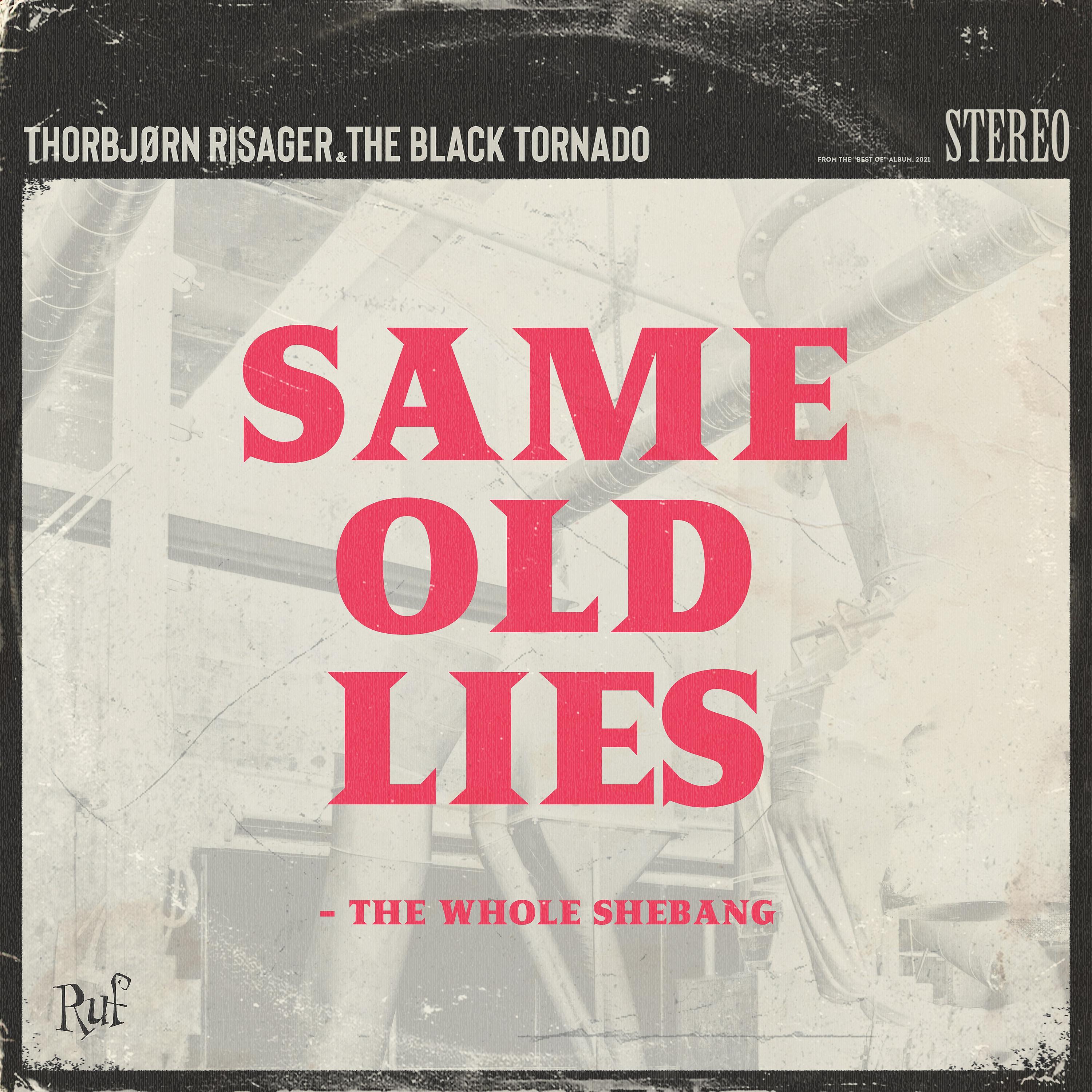 Постер альбома Same Old Lies – The Whole Shebang
