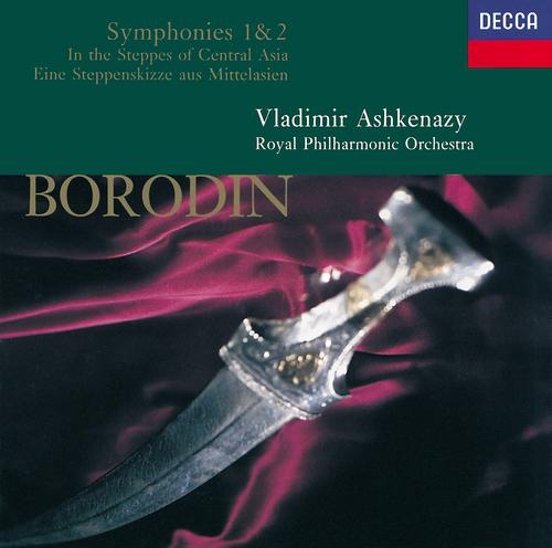 Постер альбома Borodin: In the Steppes of Central Asia; Symphonies Nos.1 & 2