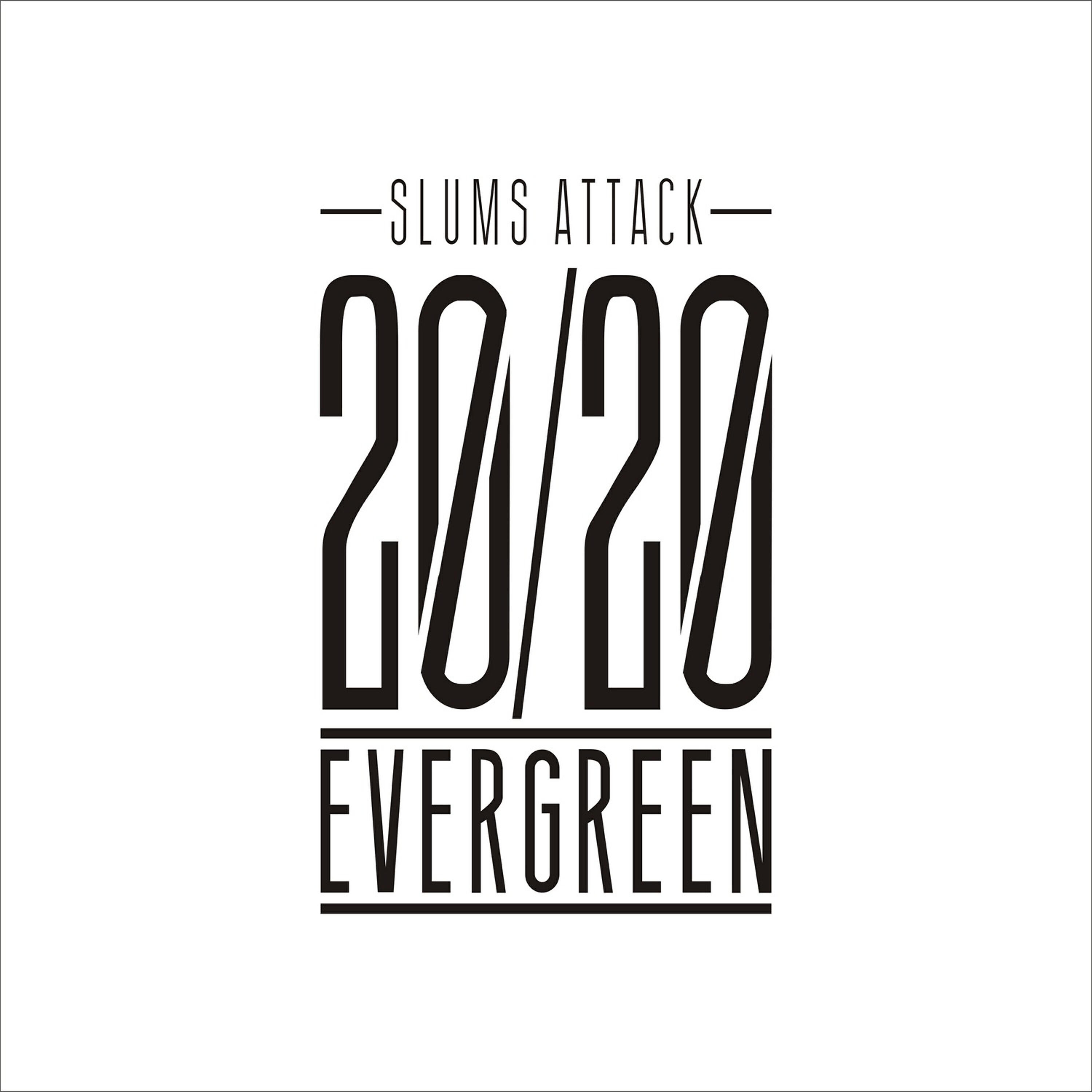 Slums Attack - 20/20