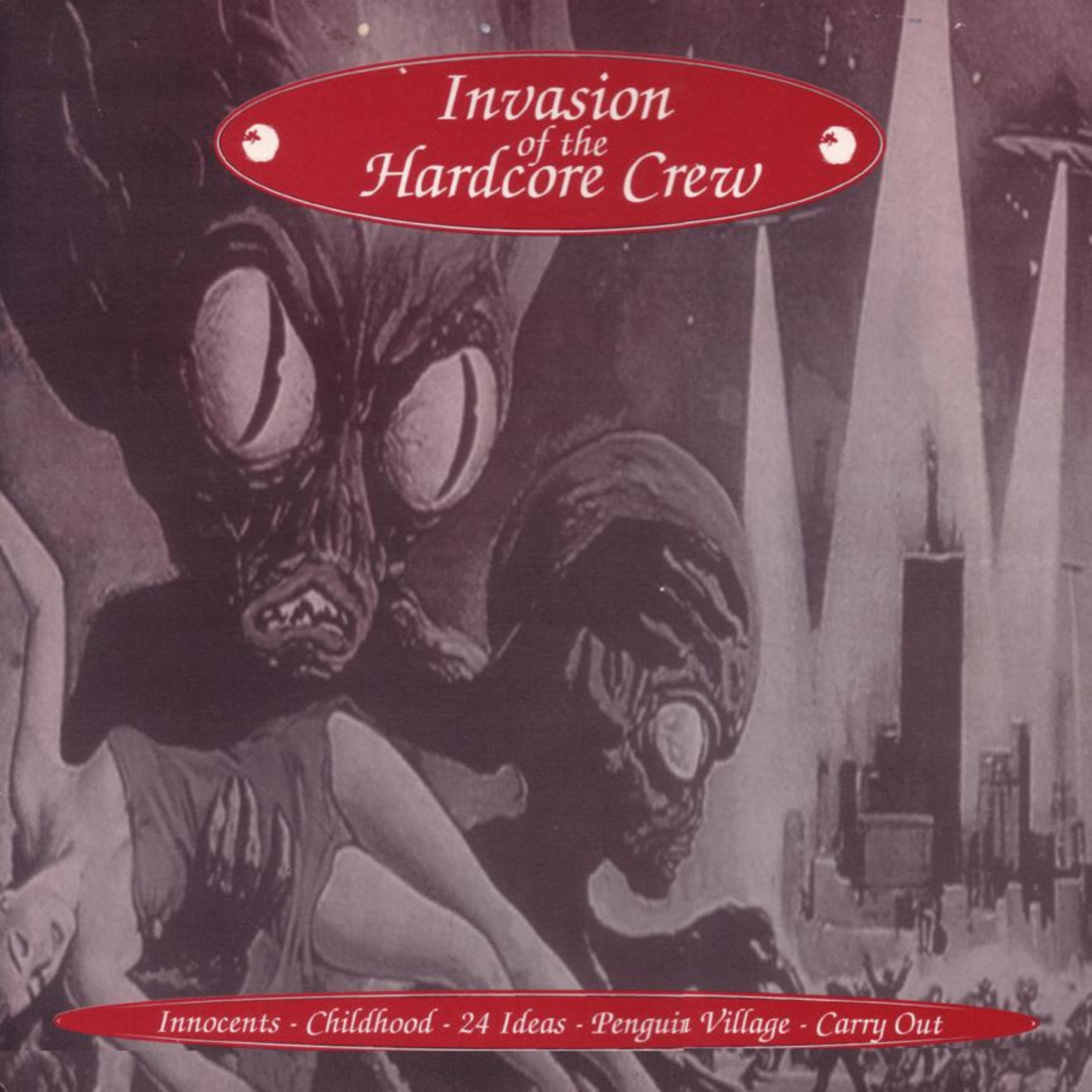 Постер альбома Invasion Of The Hardcore Crew