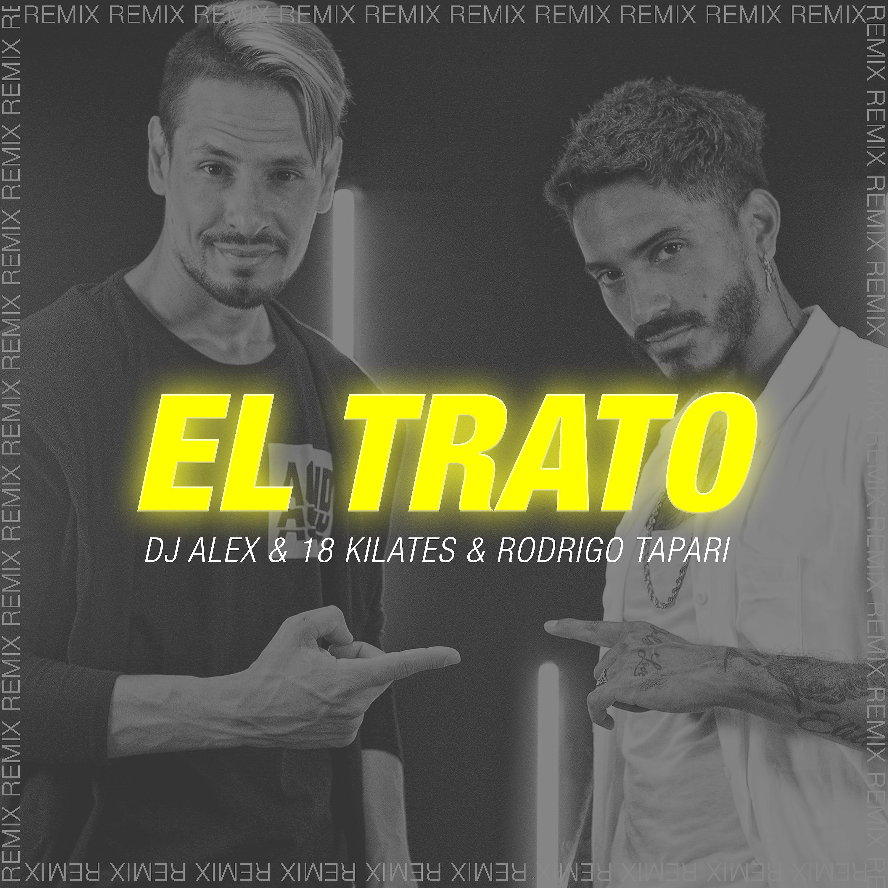 Постер альбома El Trato (Remix)