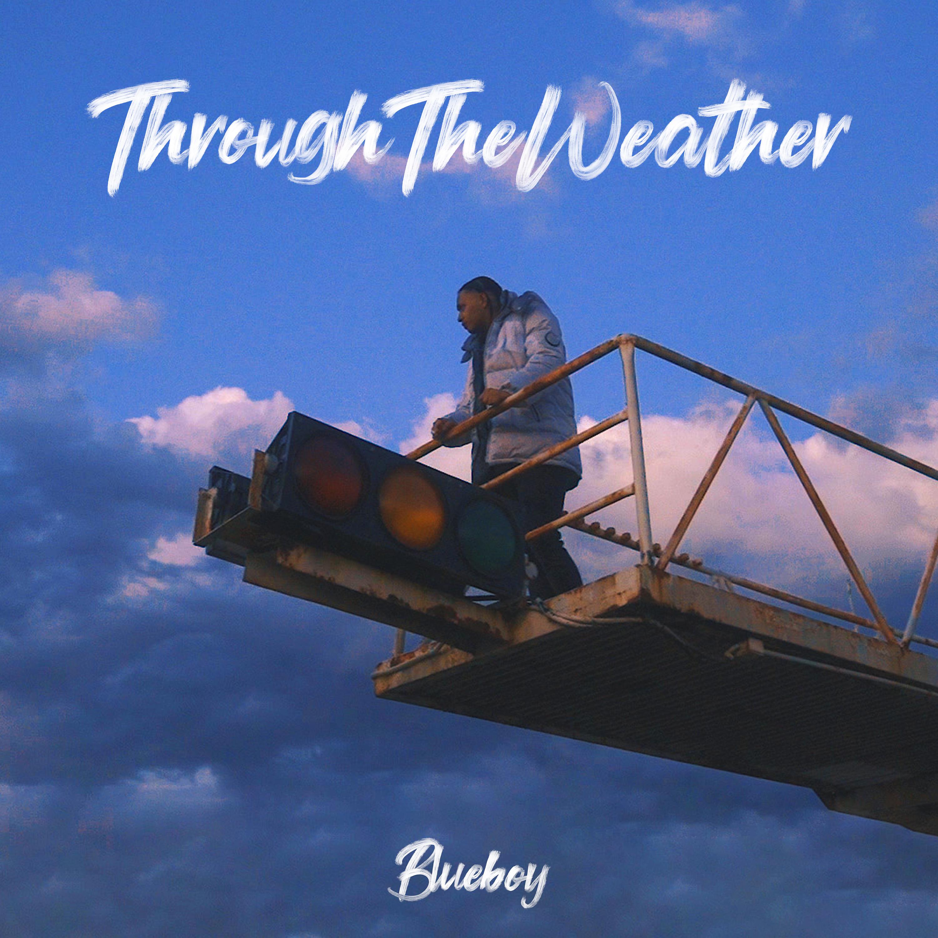 Постер альбома Through The Weather