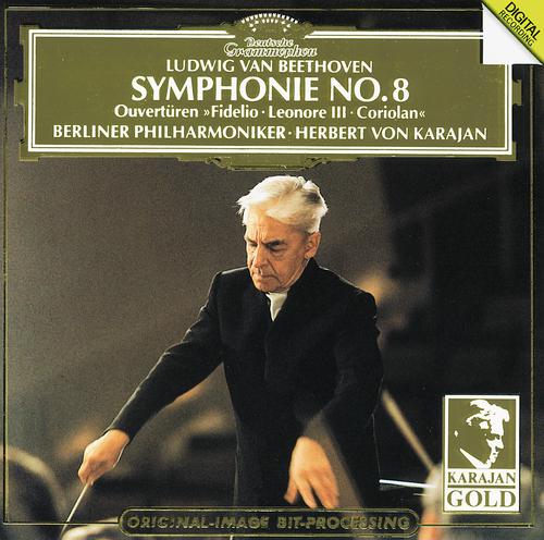 Постер альбома Beethoven: Symphony No. 8; Overtures: "Coriolan", "Fidelio", "Leonore No.3"