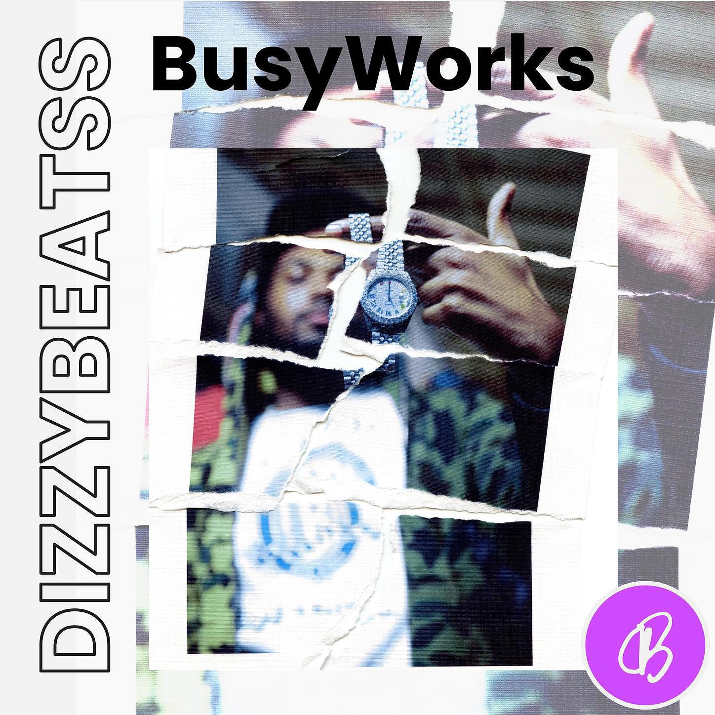 Dizzybeatss - BusyWorks