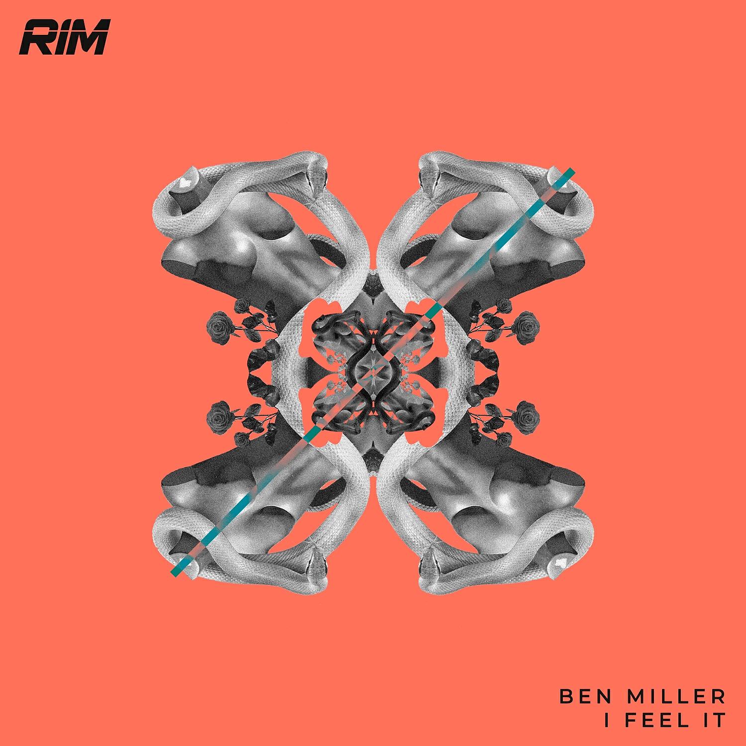 Ben Miller (Aus) - I Feel It (Original Mix)