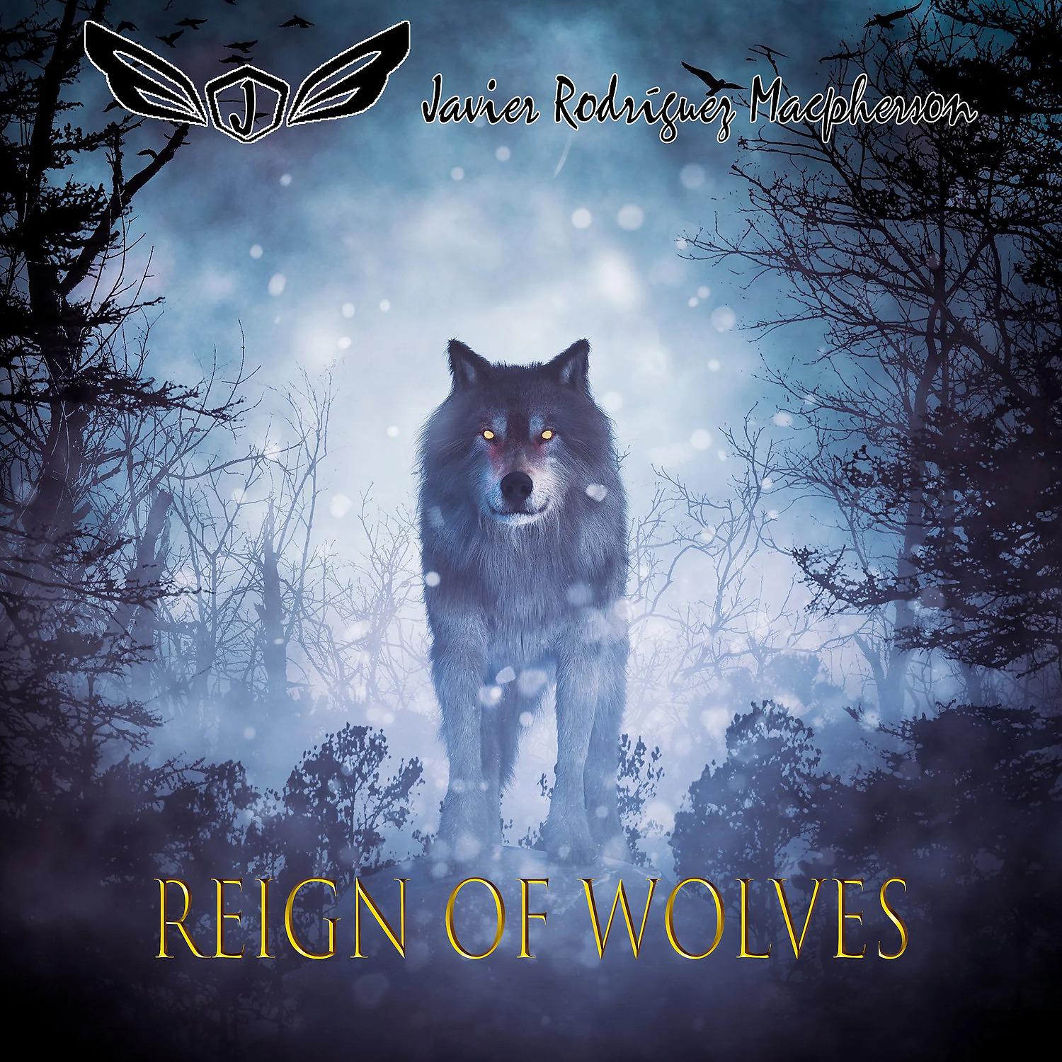 Постер альбома Reign of Wolves