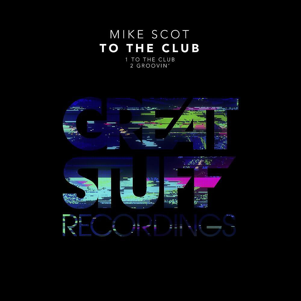 Mike Scot - To the Club (Extended Mix)
