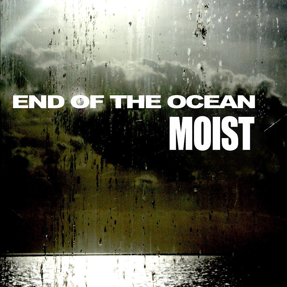 Постер альбома End Of The Ocean