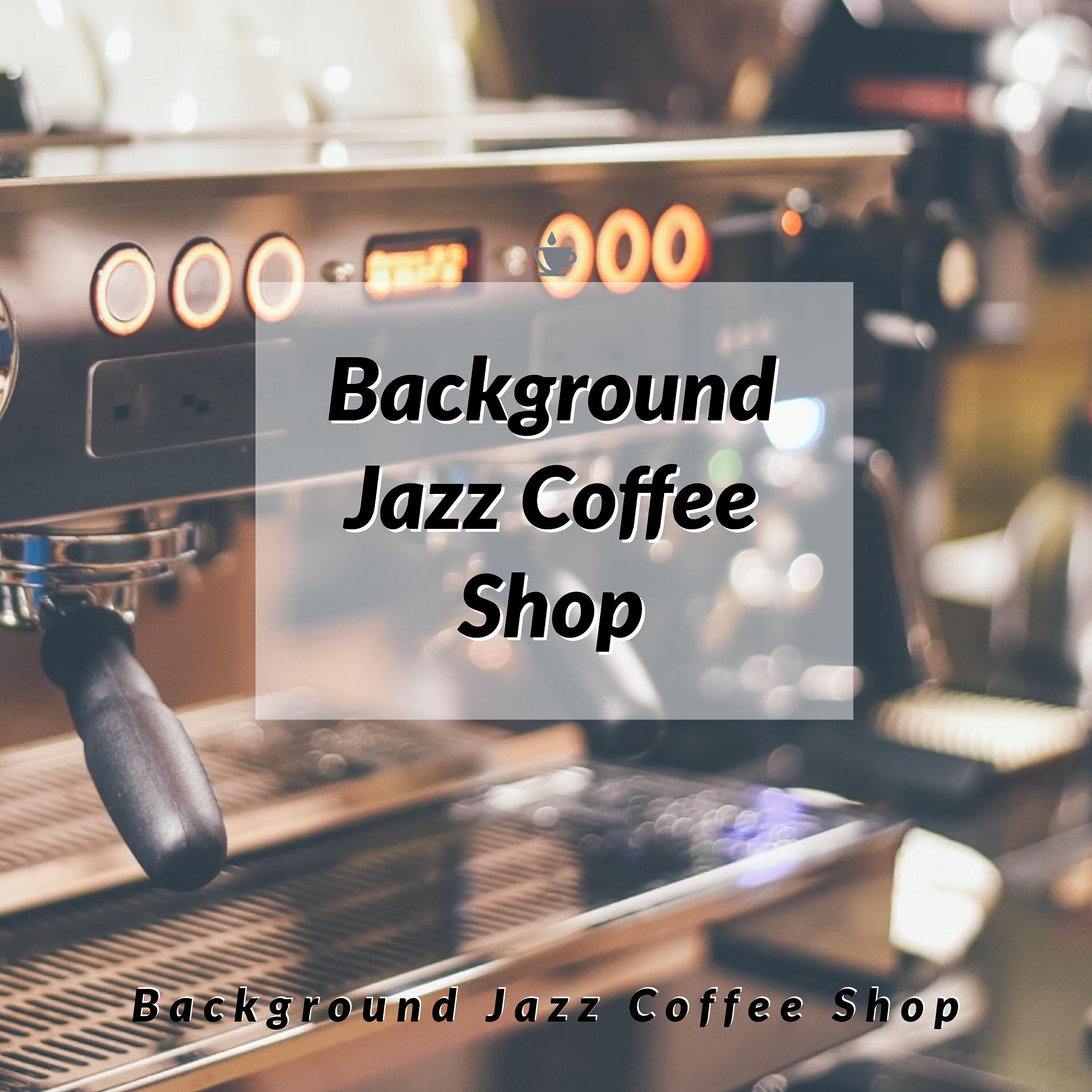 Background Jazz Coffee Shop - Your Coffee Mug Jazz