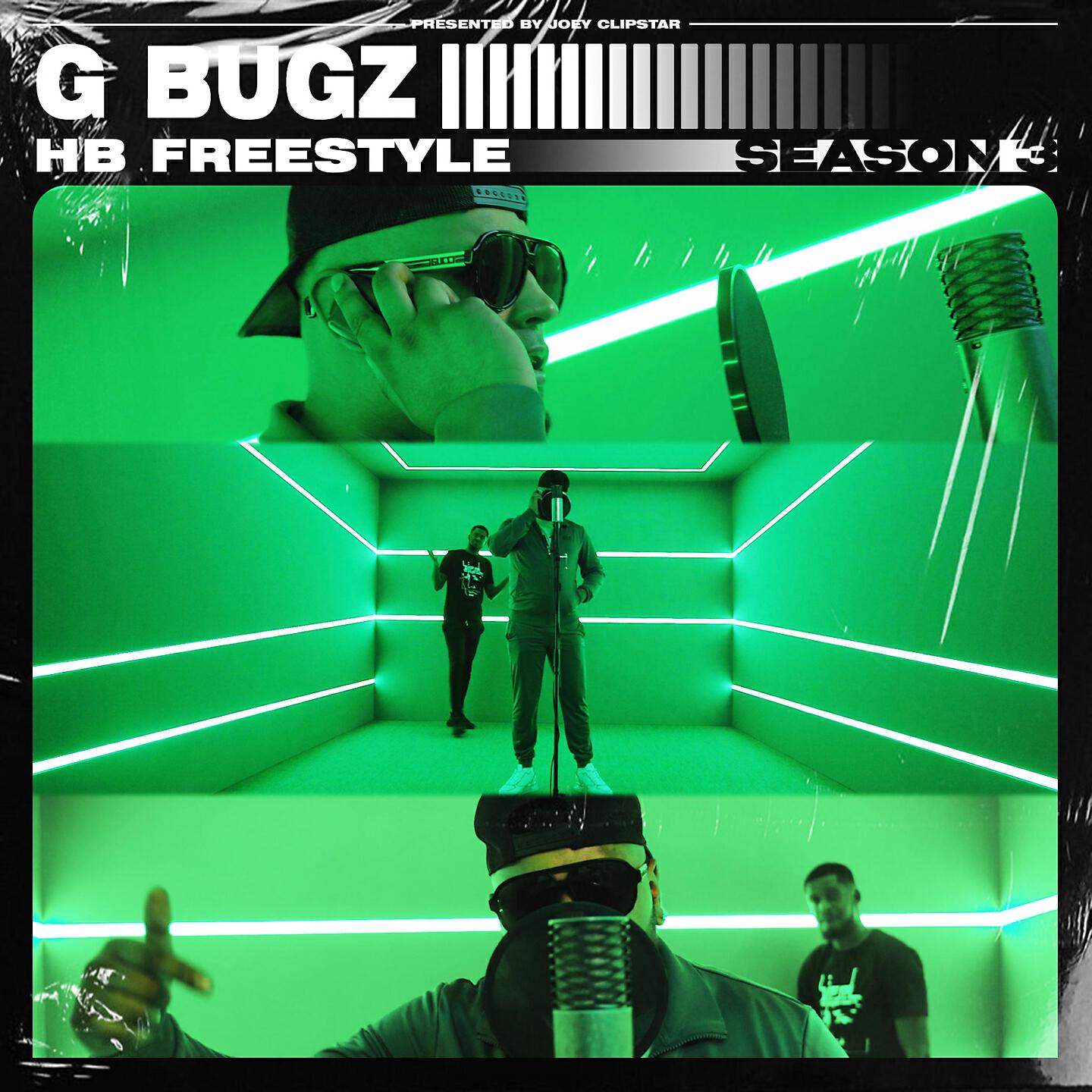 G Bugz - Hb Freestyle (Season 3)