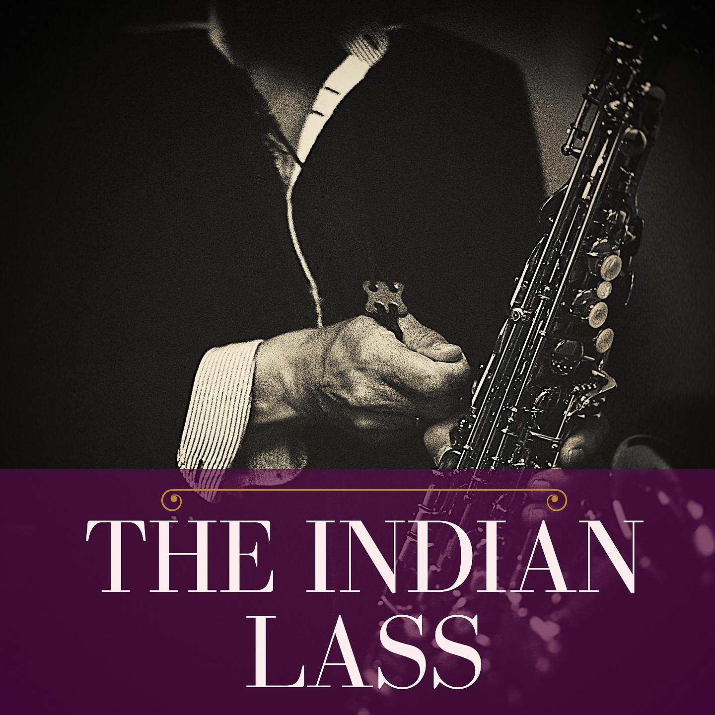 Постер альбома The Indian Lass